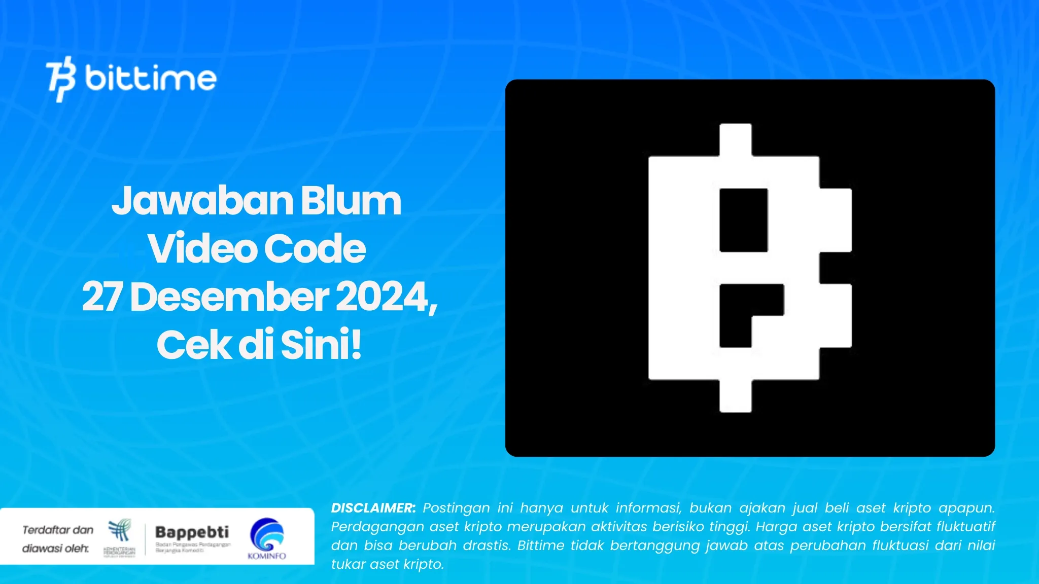 Jawaban Blum Video Code 27 Desember 2024, Cek di Sini!.webp