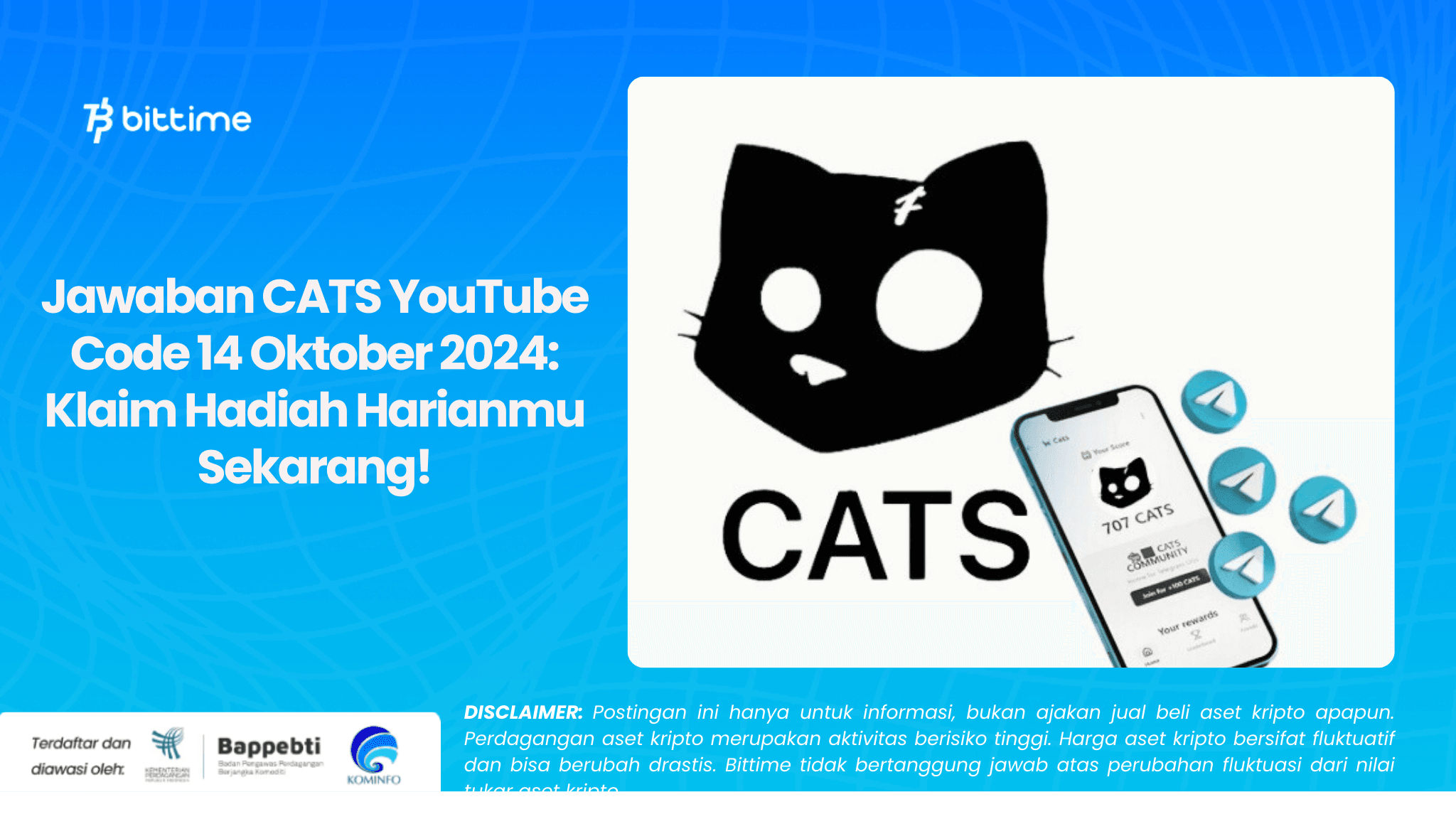 Jawaban CATS YouTube Code 14 Oktober 2024: Klaim Hadiah Harianmu Sekarang!