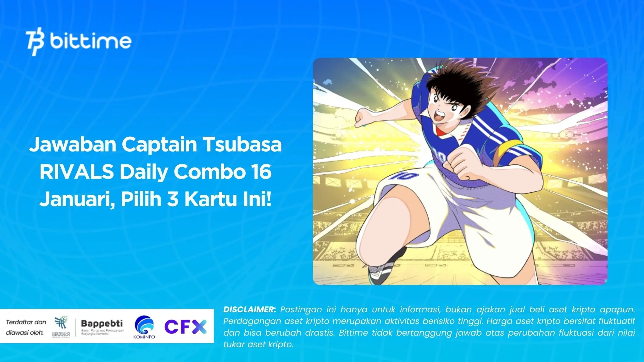 Jawaban Captain Tsubasa RIVALS Daily Combo 16 Januari, Pilih 3 Kartu Ini!
