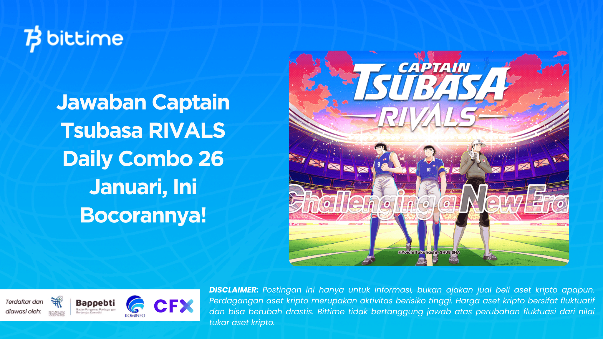 Jawaban Captain Tsubasa RIVALS Daily Combo 26 Januari, Ini Bocorannya!