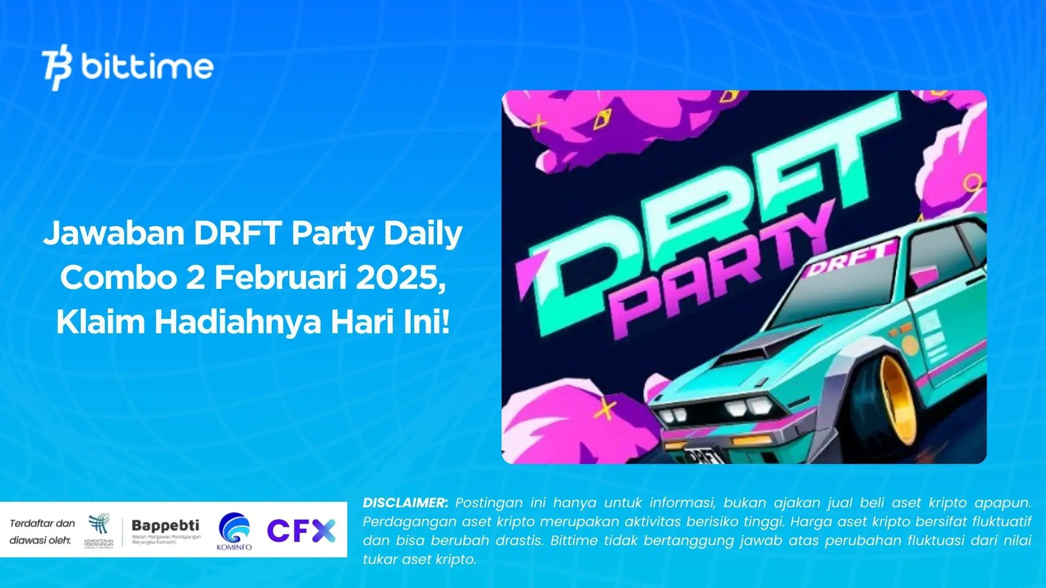 Jawaban DRFT Party Daily Combo 2 Februari 2025, Klaim Hadiahnya Hari Ini!