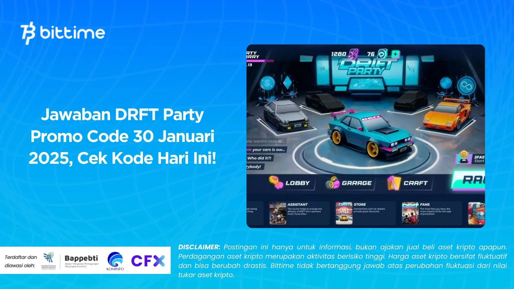 Jawaban DRFT Party Promo Code 30 Januari 2025, Cek Kode Hari Ini!