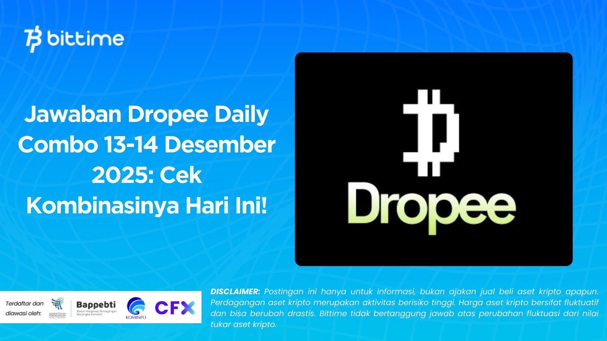 Jawaban Dropee Daily Combo 13-14 Desember 2025: Cek Kombinasinya Hari Ini!