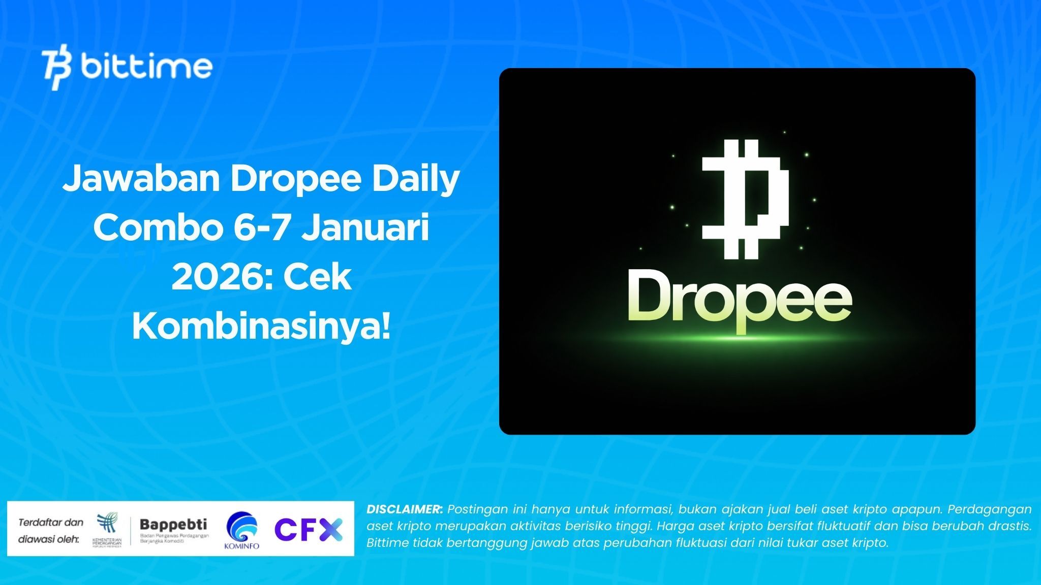 Jawaban Dropee Daily Combo 6-7 Januari 2026: Cek Kombinasinya!