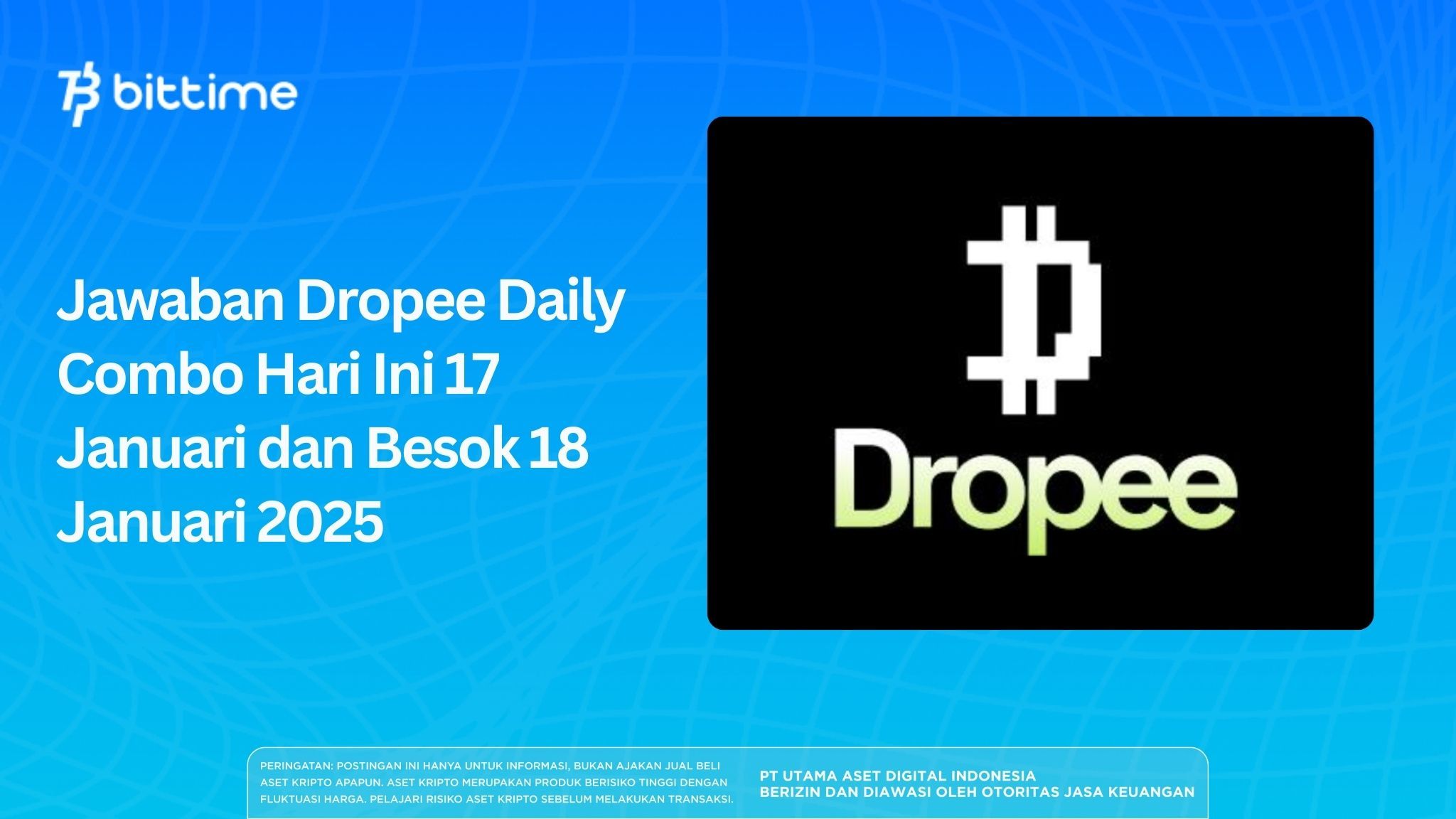 Jawaban Dropee Daily Combo Hari Ini 17 Januari dan Besok 18 Januari 2025