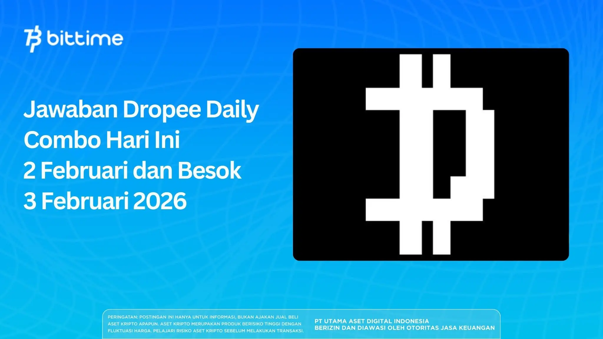 Jawaban Dropee Daily Combo Hari Ini 2 Februari dan Besok 3 Februari 2026