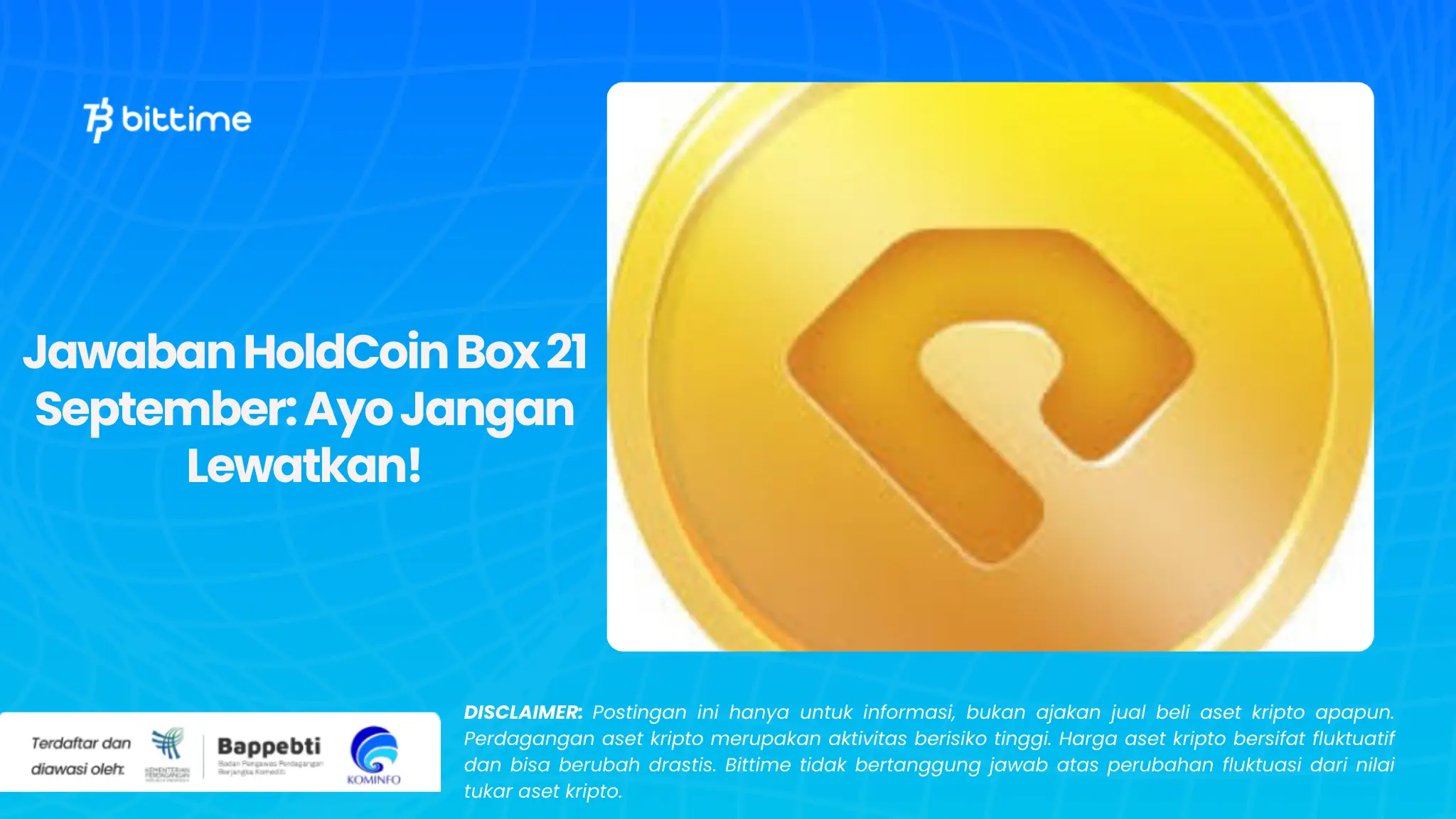 Jawaban HoldCoin Box 21 September: Ayo Jangan Lewatkan!