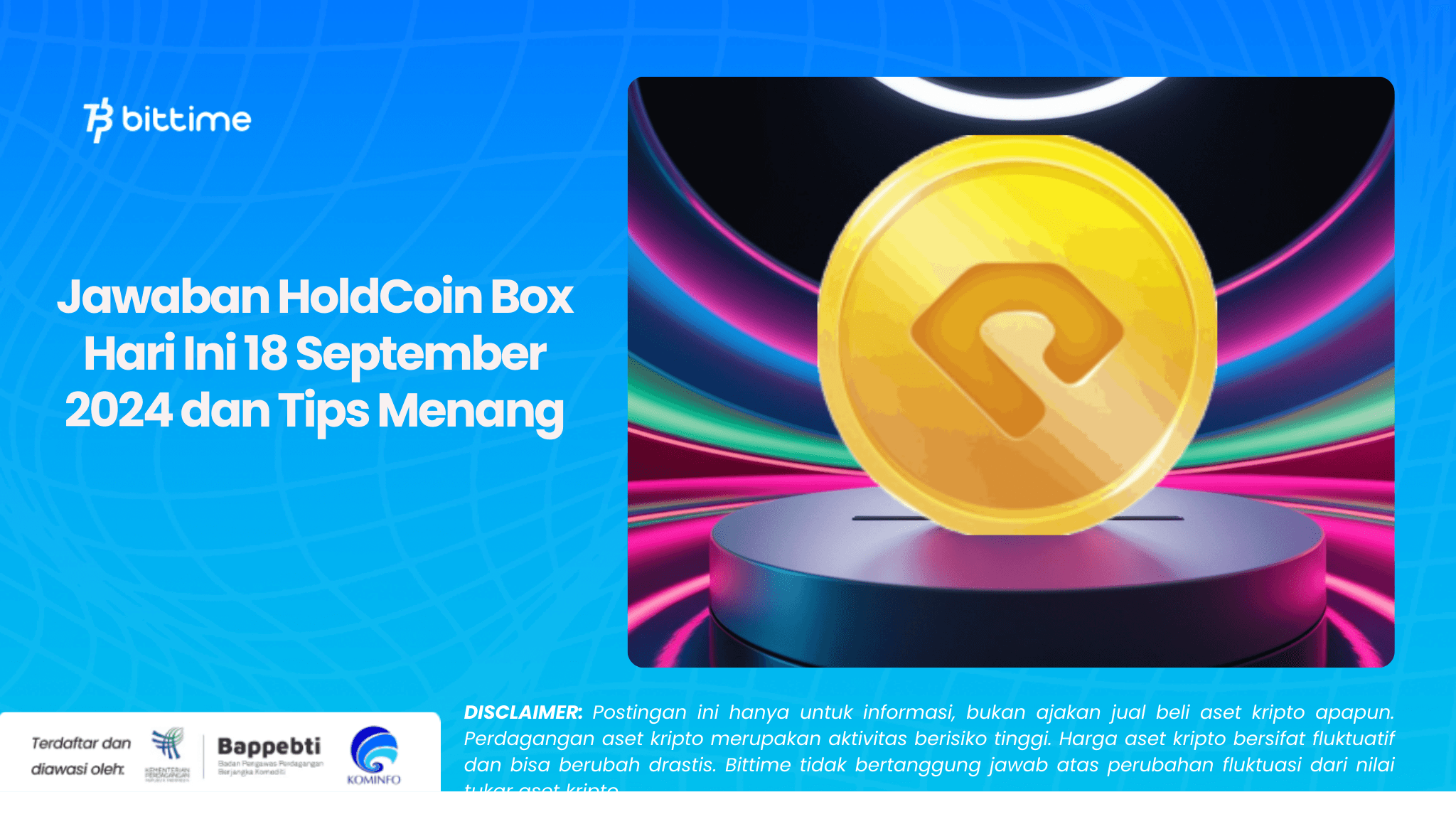 Jawaban HoldCoin Box Hari Ini 18 September 2024 dan Tips Menang.png