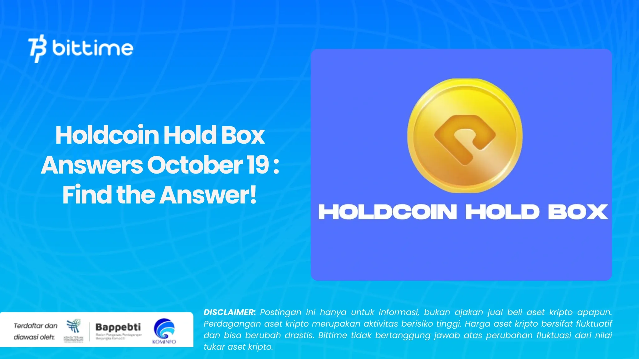 Jawaban Holdcoin Hold Box 19 Oktober  Temukan Jawabannya!