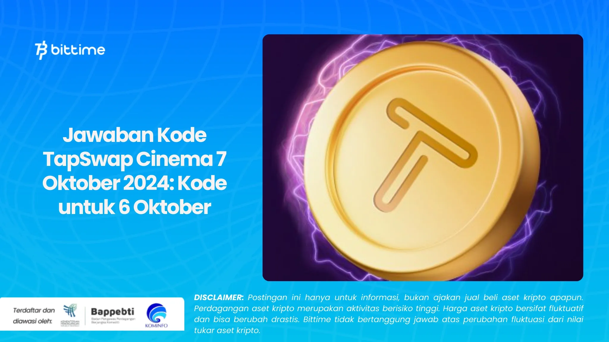 Jawaban Kode TapSwap Cinema 7 Oktober 2024 Kode untuk 6 Oktober.