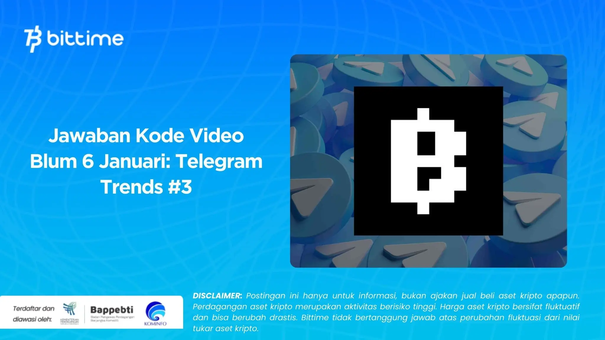 Jawaban Kode Video Blum 6 Januari Telegram Trends #3.webp