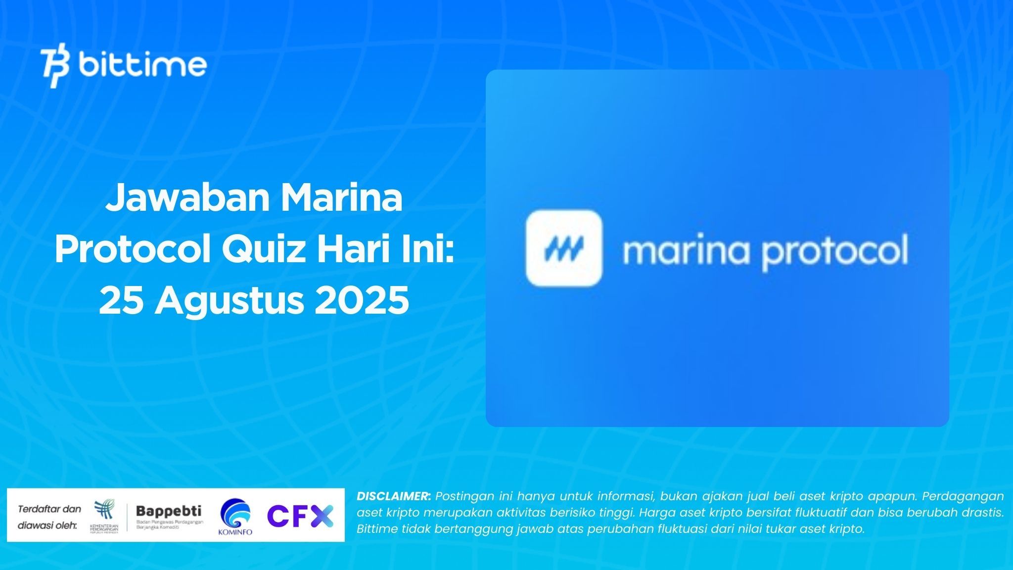 Jawaban Marina Protocol Quiz Hari Ini 25 Agustus 2025.