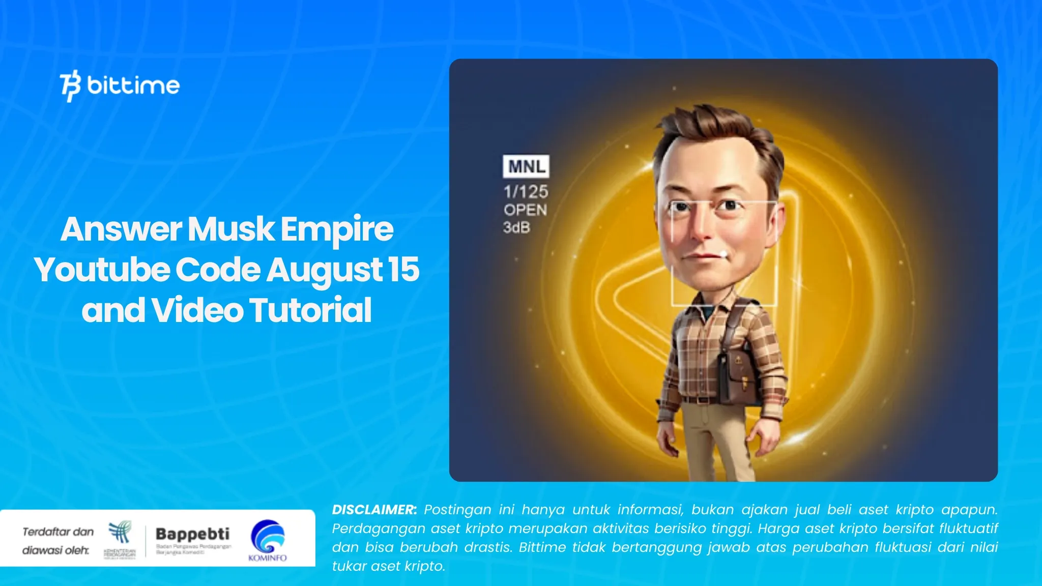 Jawaban Musk Empire Kode Youtube 15 Agustus dan Video Tutorialnya