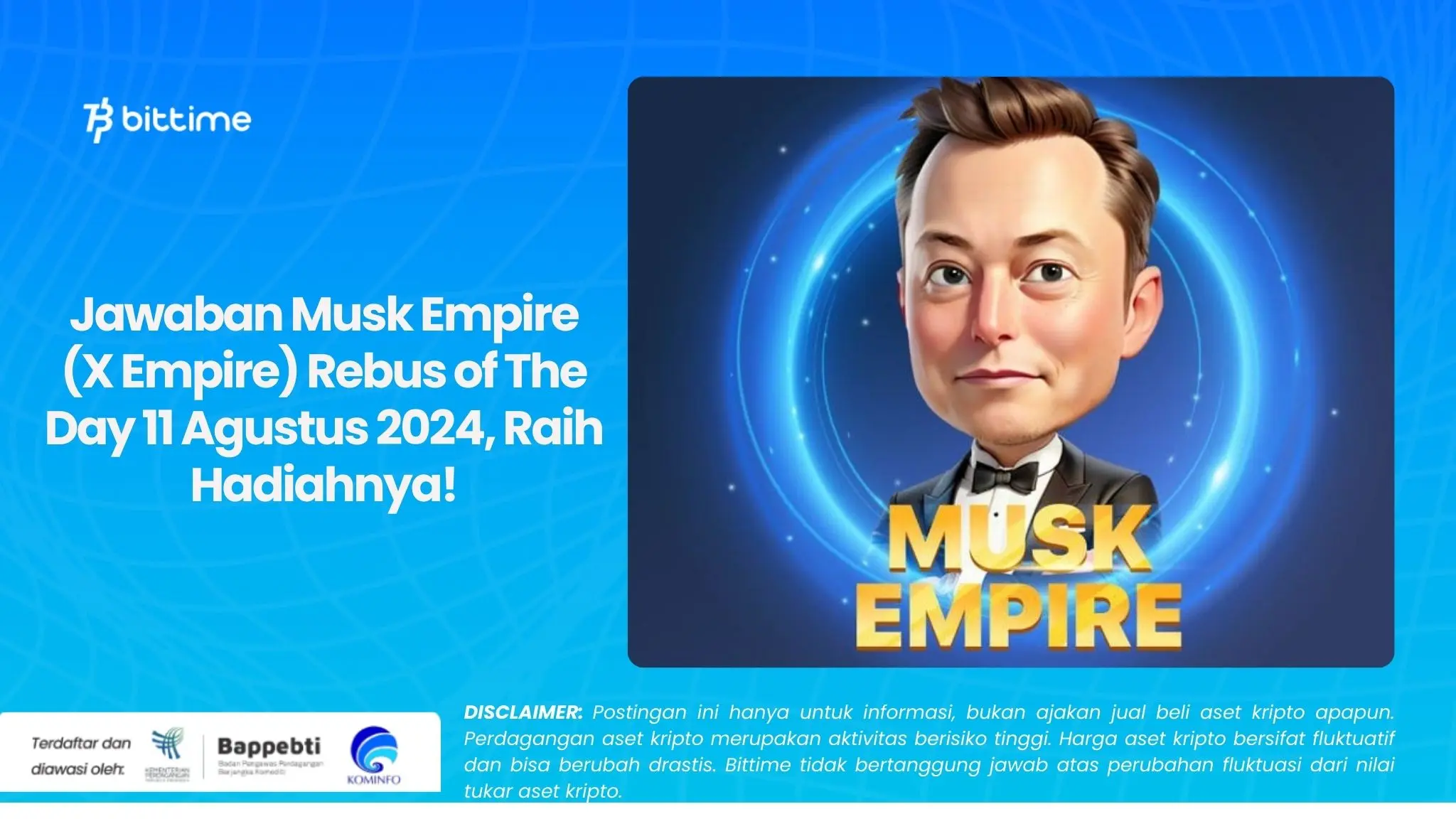 Jawaban Musk Empire (X Empire) Rebus of The Day 11 Agustus 2024, Raih Hadiahnya!.webp