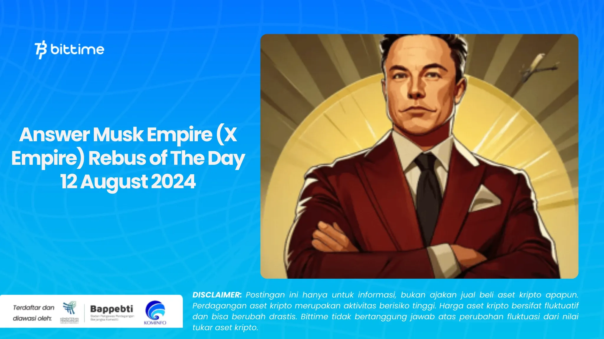 Answer Musk Empire (X Empire) Rebus of The Day 12 August 2024