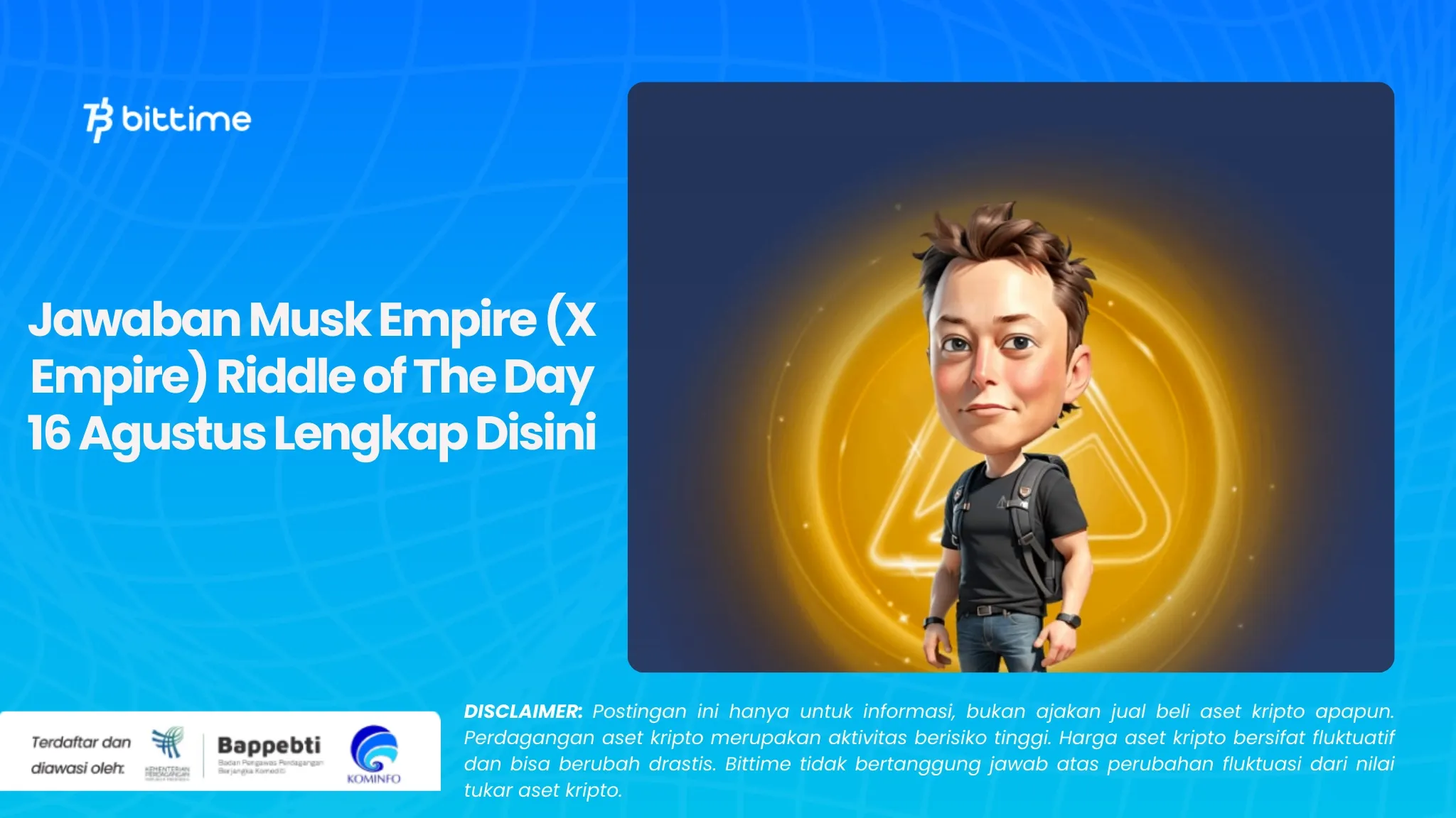 Jawaban Musk Empire (X Empire) Riddle of The Day 16 Agustus Lengkap Disini