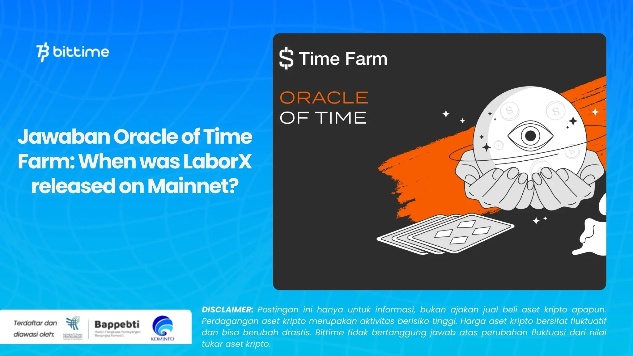 Jawaban Oracle of Time Farm: When was LaborX released on Mainnet?