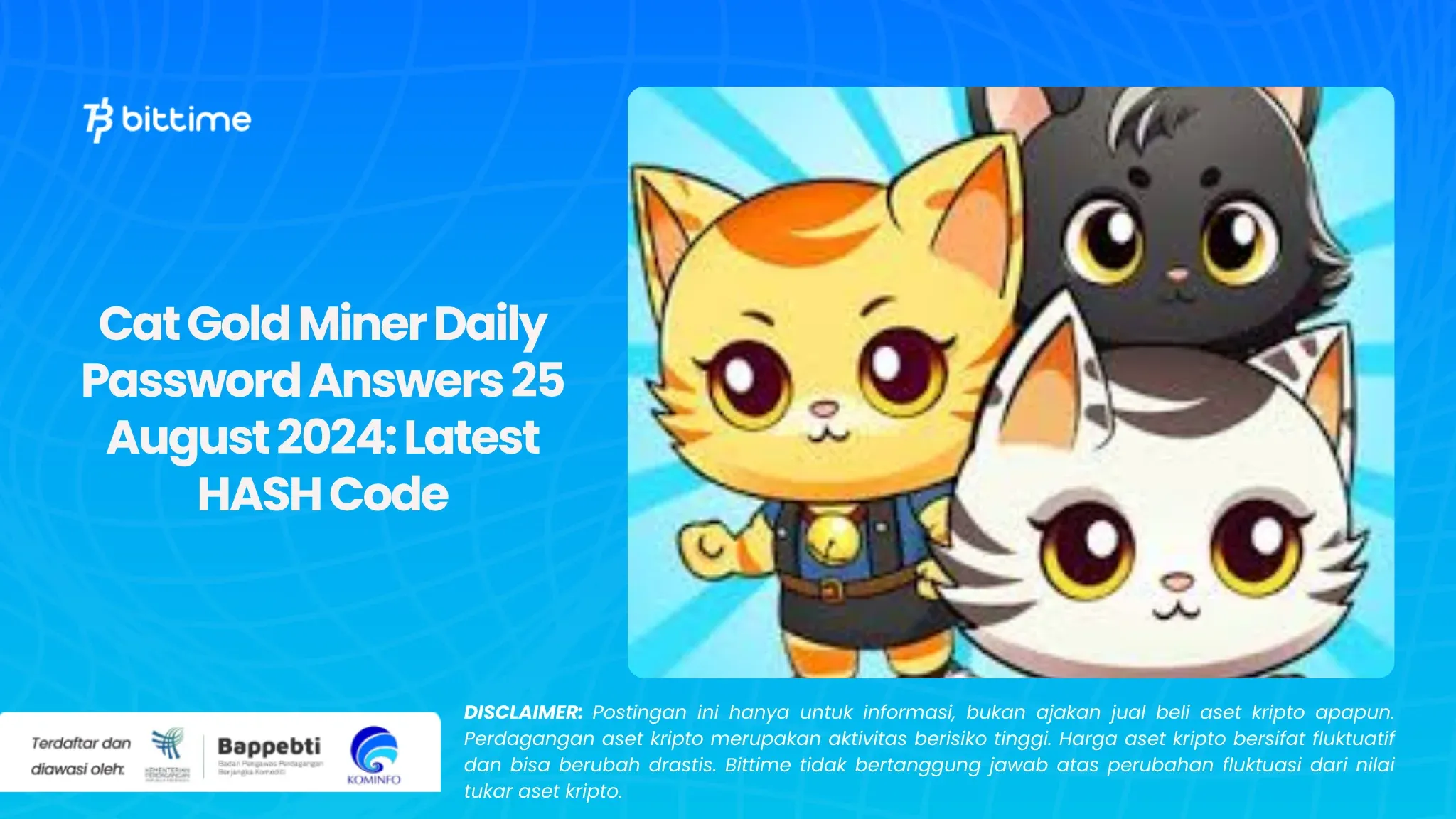 Jawaban Sandi Harian Cat Gold Miner 25 Agustus 2024 Kode HASH Terbaru (1).webp