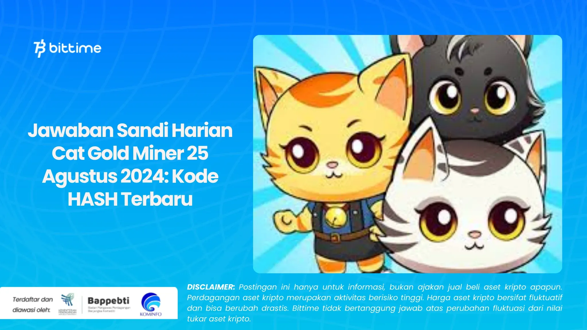 Jawaban Sandi Harian Cat Gold Miner 25 Agustus 2024 Kode HASH Terbaru (1).webp