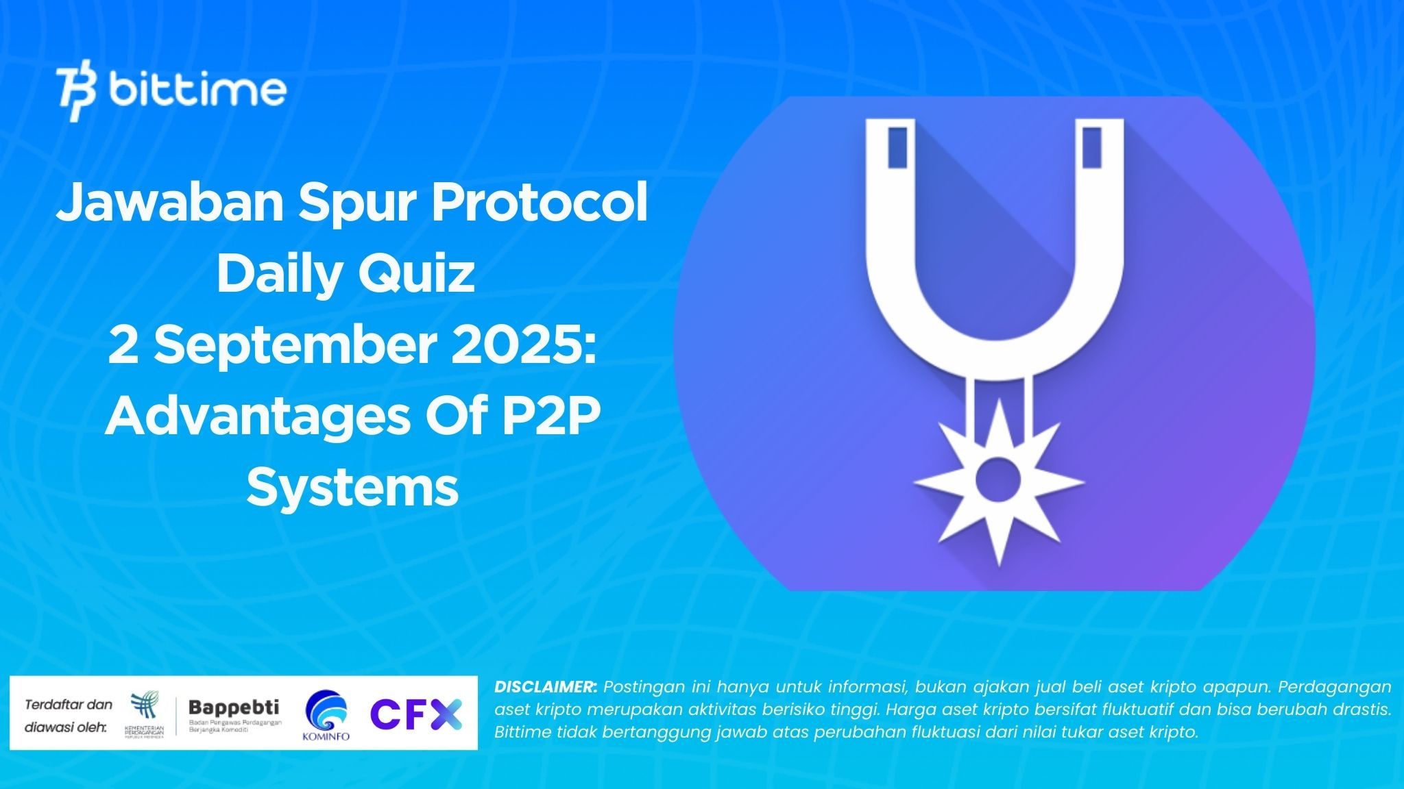 Jawaban Spur Protocol Daily Quiz 2 September 2025 Advantages Of P2P Systems.