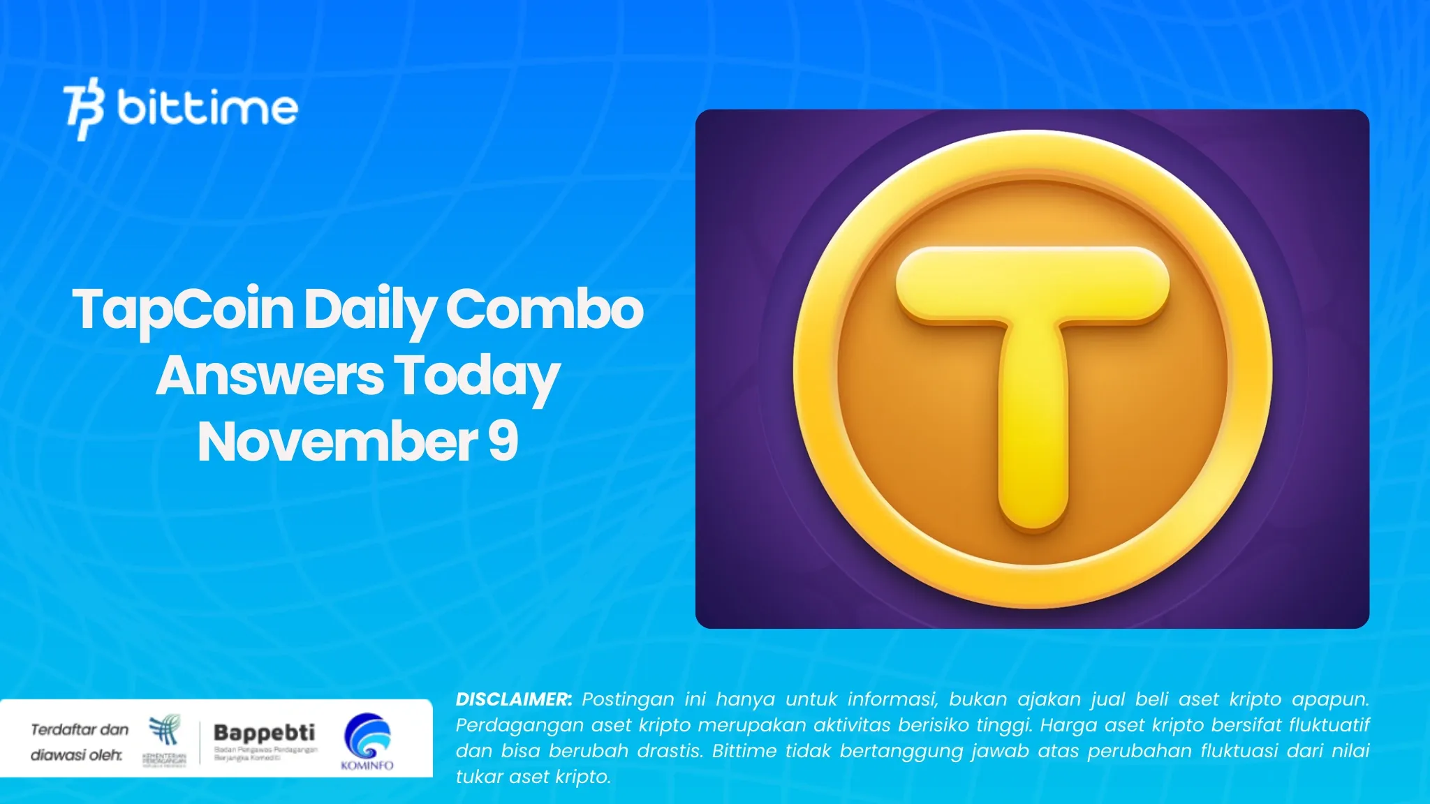 Jawaban TapCoin Daily Combo Hari Ini 9 November.