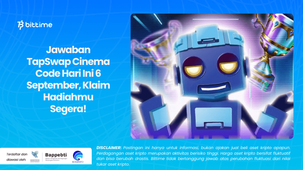 Jawaban TapSwap Cinema Code Hari Ini 6 September, Klaim Hadiahmu Segera!