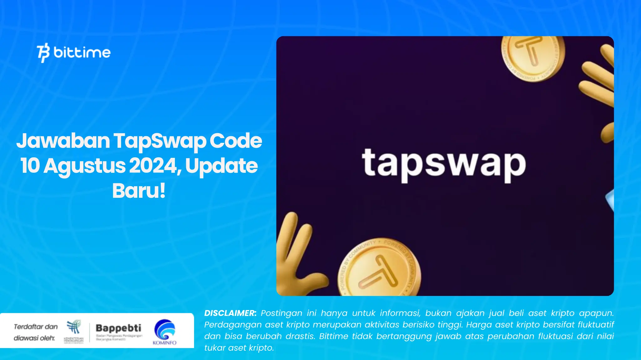 Jawaban TapSwap Code 10 Agustus 2024, Update Baru!