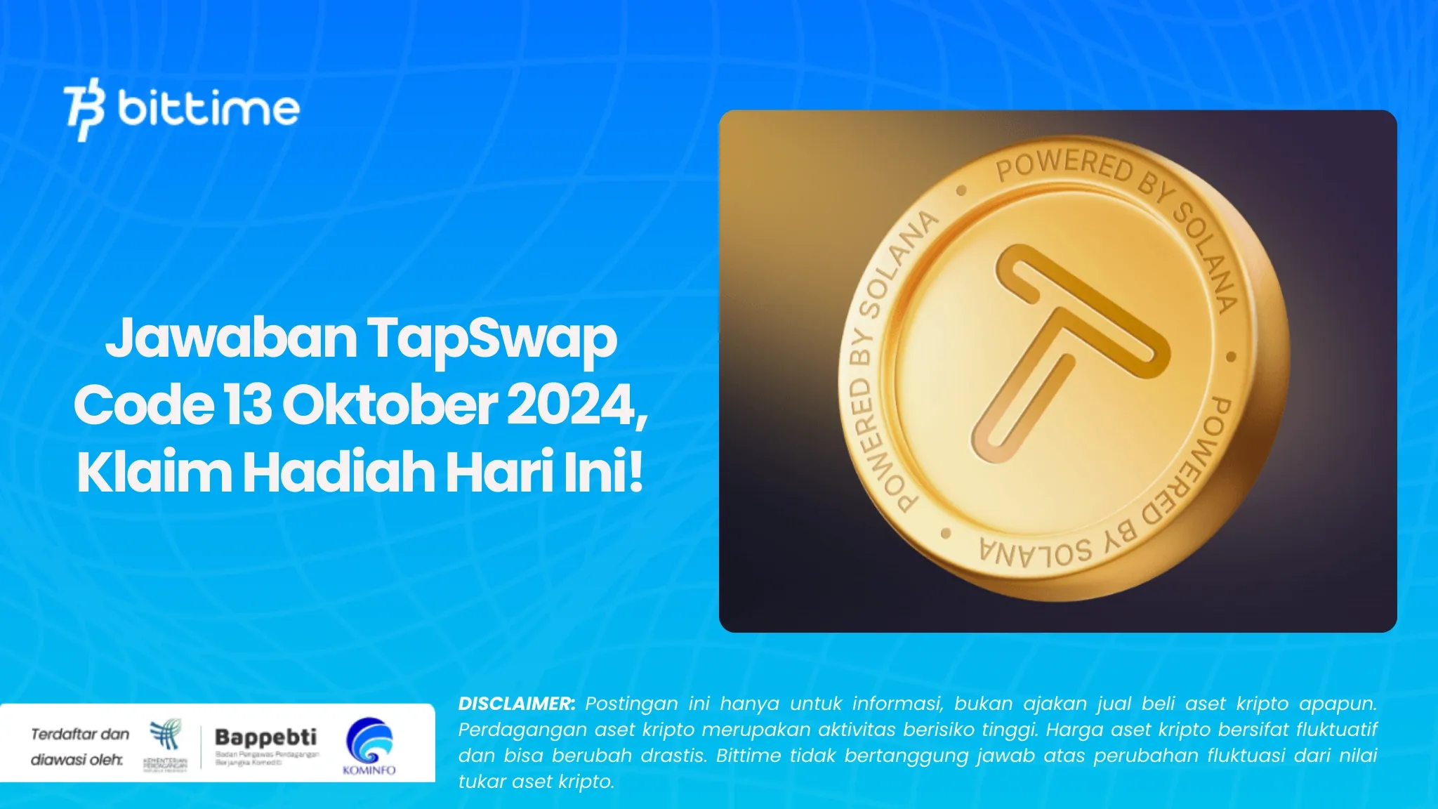 Jawaban TapSwap Code 13 Oktober 2024, Klaim Hadiah Hari Ini!.webp