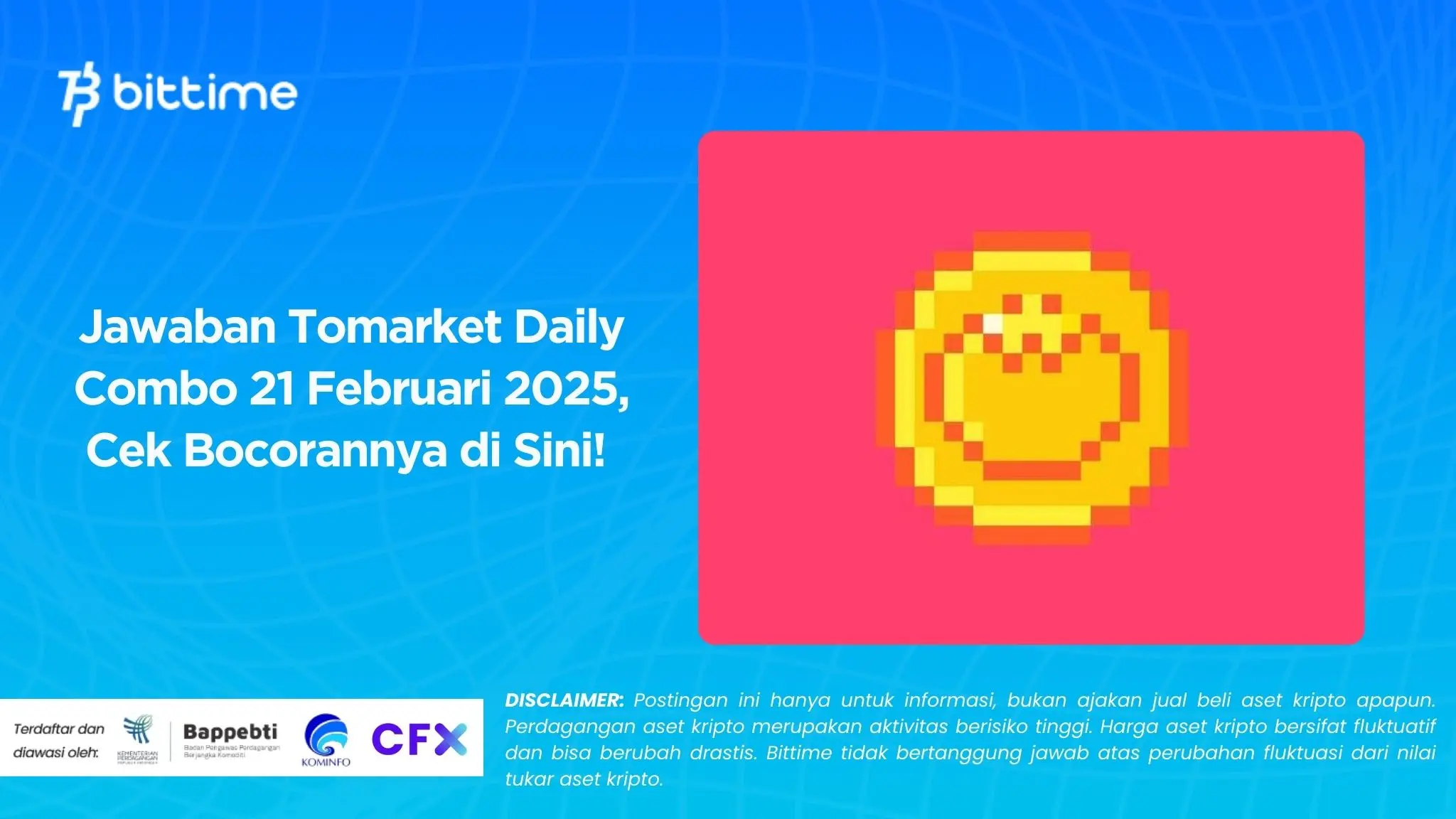 Jawaban Tomarket Daily Combo 21 Februari 2025, Cek Bocorannya di Sini!
