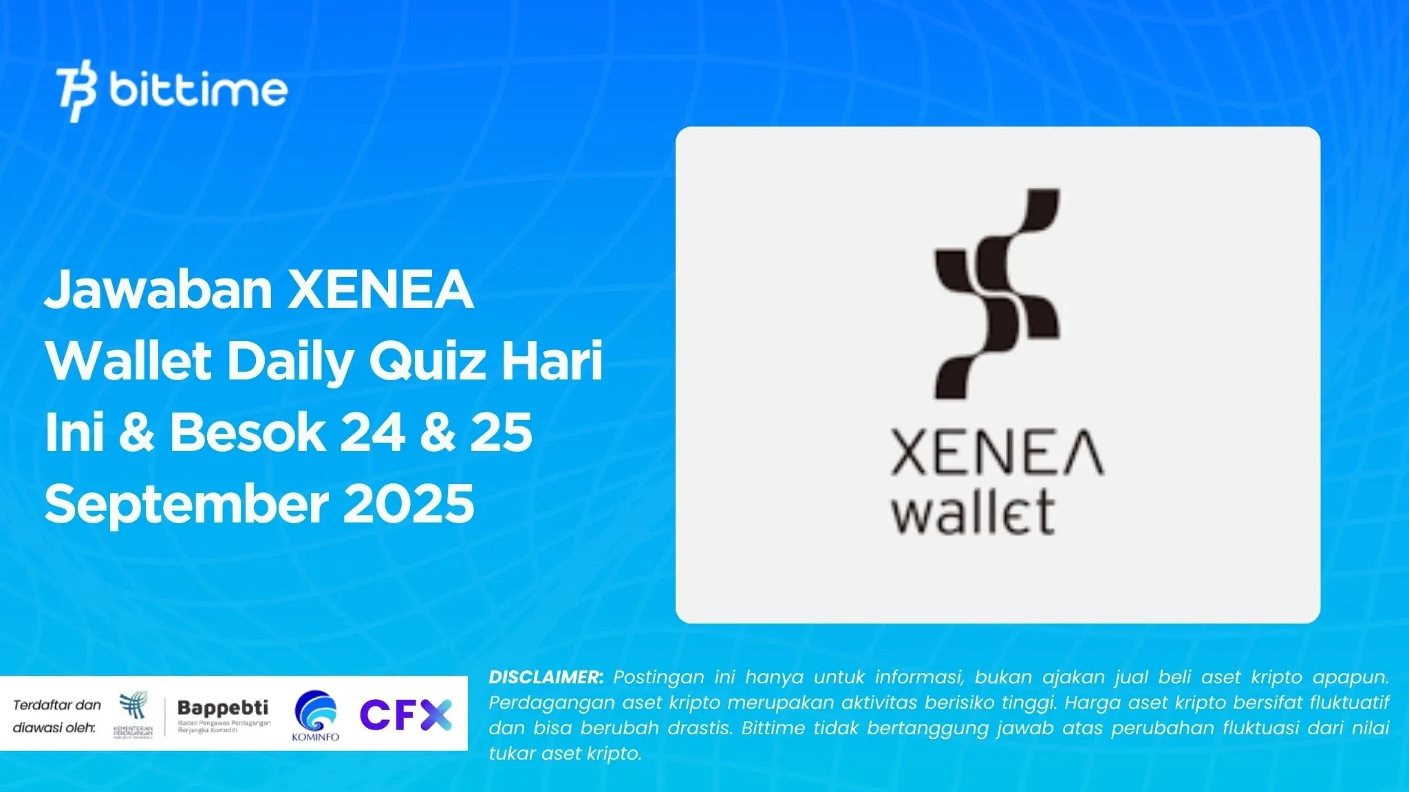 Jawaban XENEA Wallet Daily Quiz Hari Ini & Besok 24 & 25 September 2025.webp