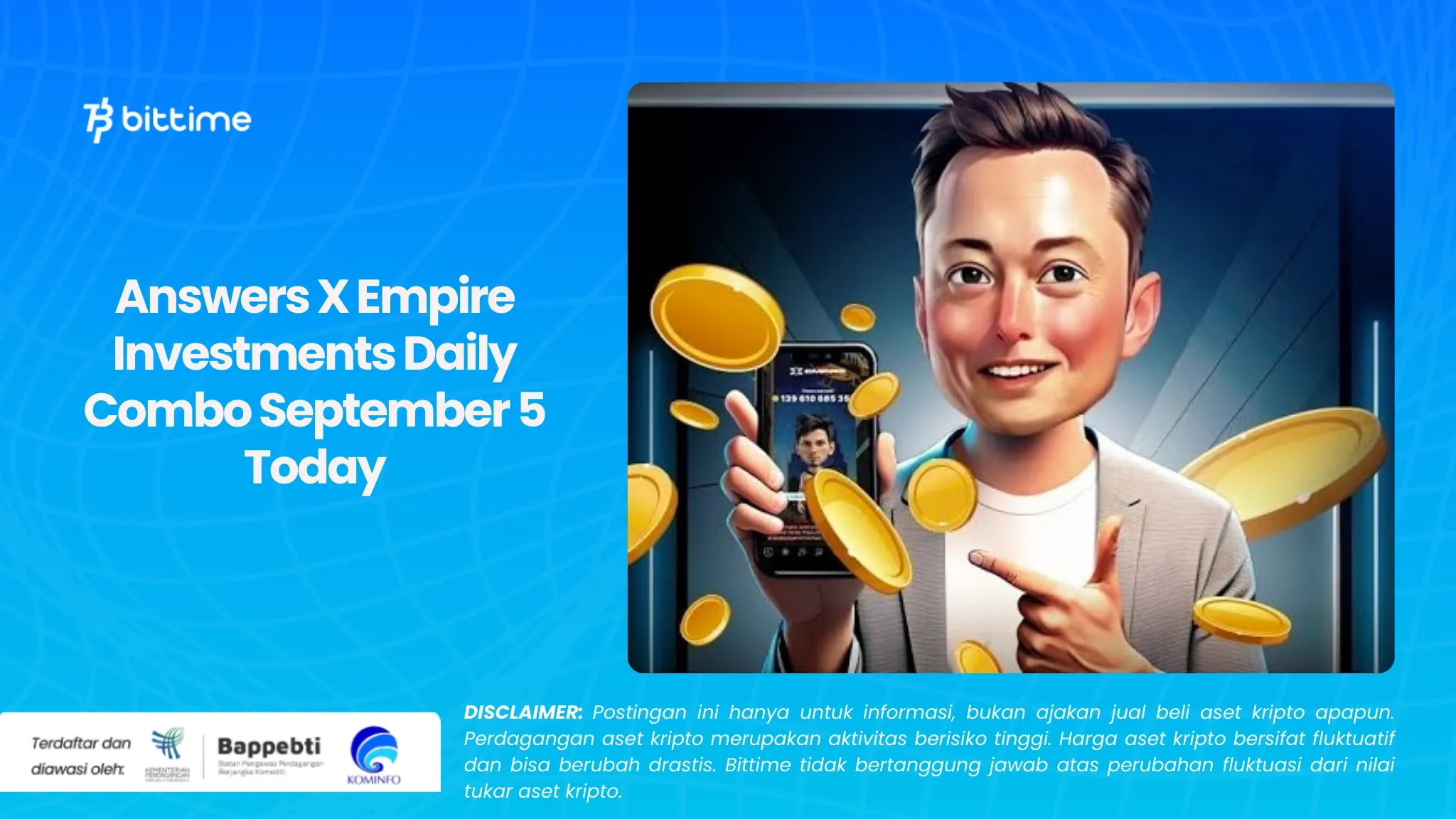 Jawaban X Empire Investments Daily Combo 5 September Hari Ini