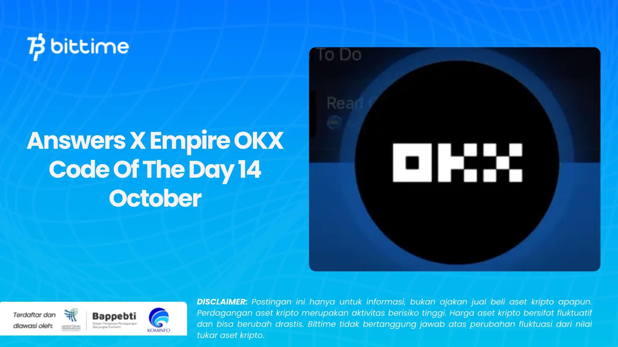 Jawaban X Empire OKX Code of The Day 14 Oktober.