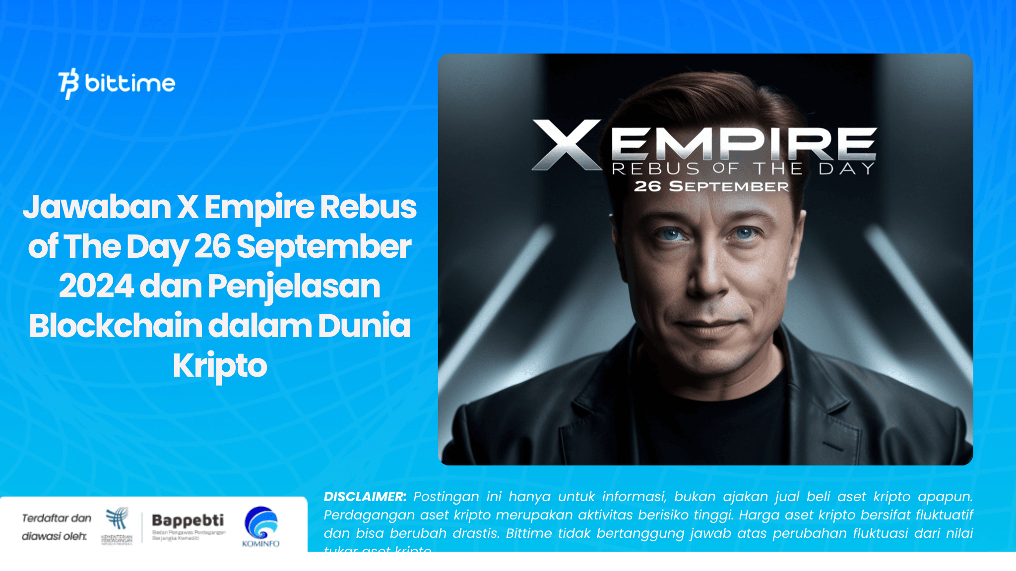 Jawaban X Empire Rebus of The Day 26 September 2024 dan Penjelasan Blockchain dalam Dunia Kripto.png