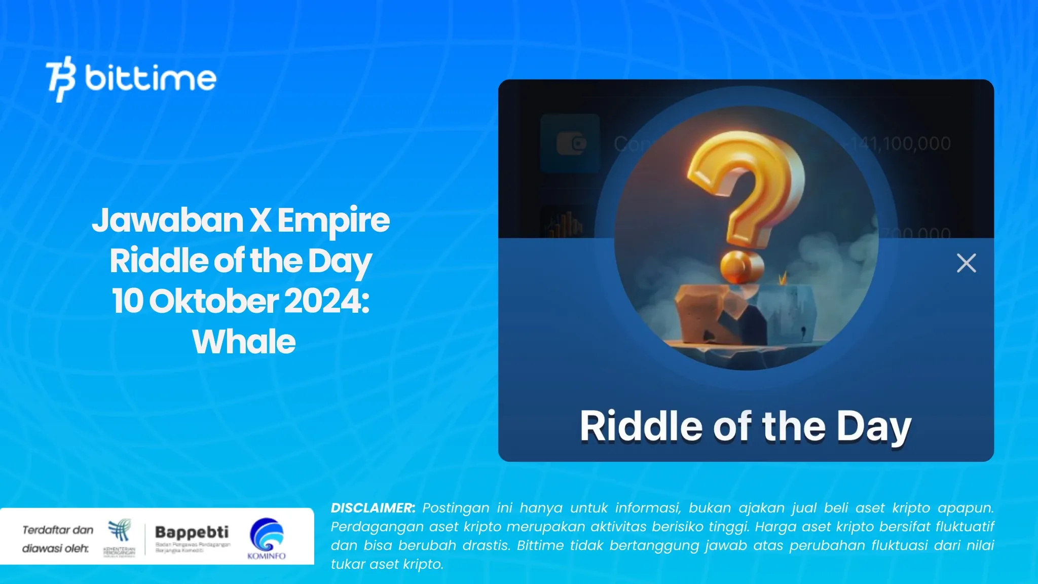 Jawaban X Empire Riddle of the Day 10 Oktober 2024 IND.webp