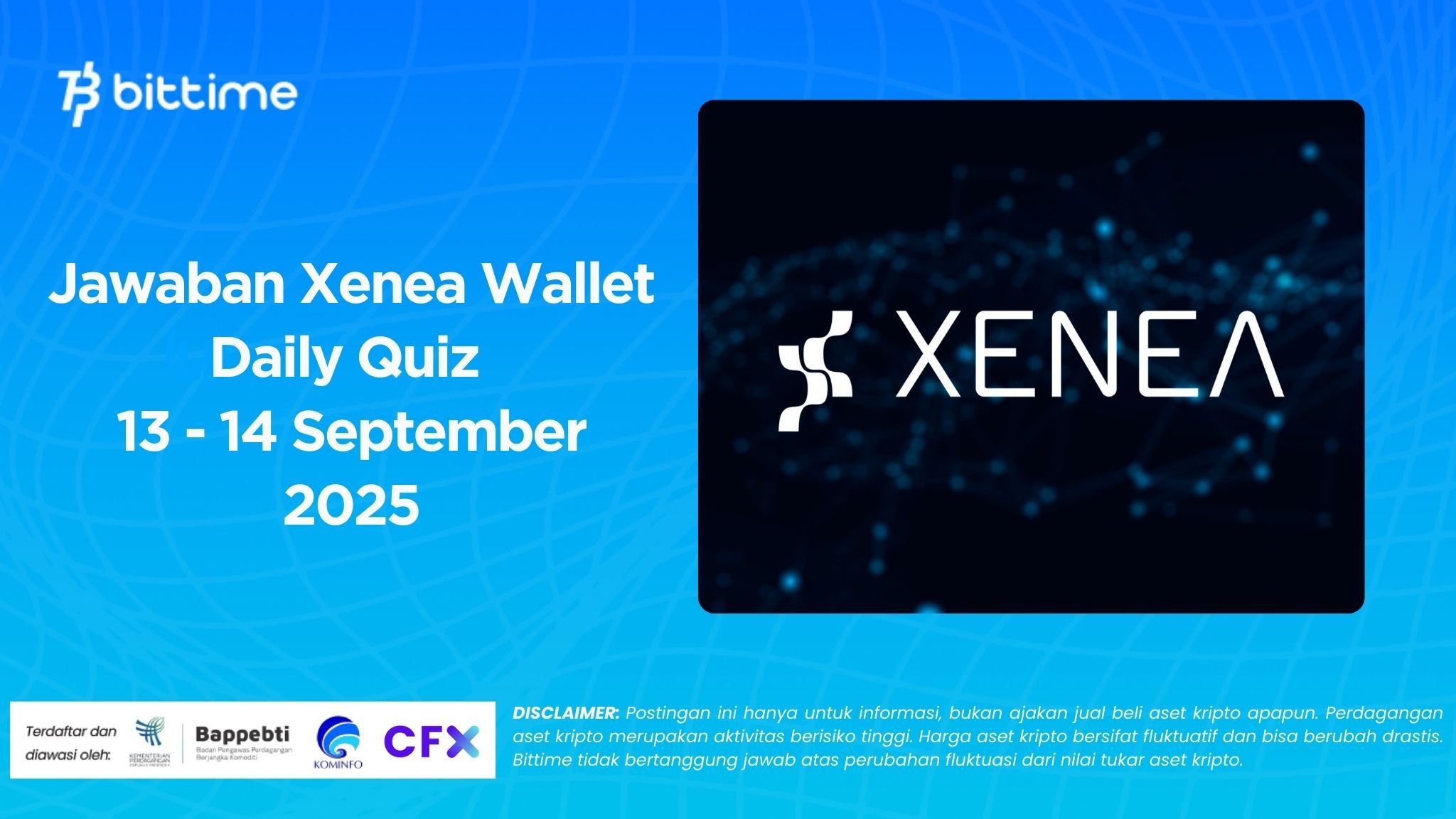 Xenea Wallet Daily Quiz 13 - 14 September 2025 Answer