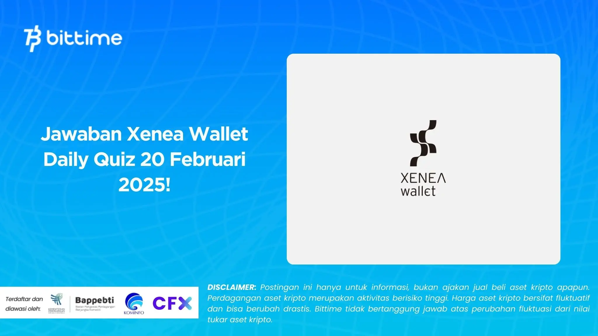 Jawaban Xenea Wallet Daily Quiz 20 Februari 2025!