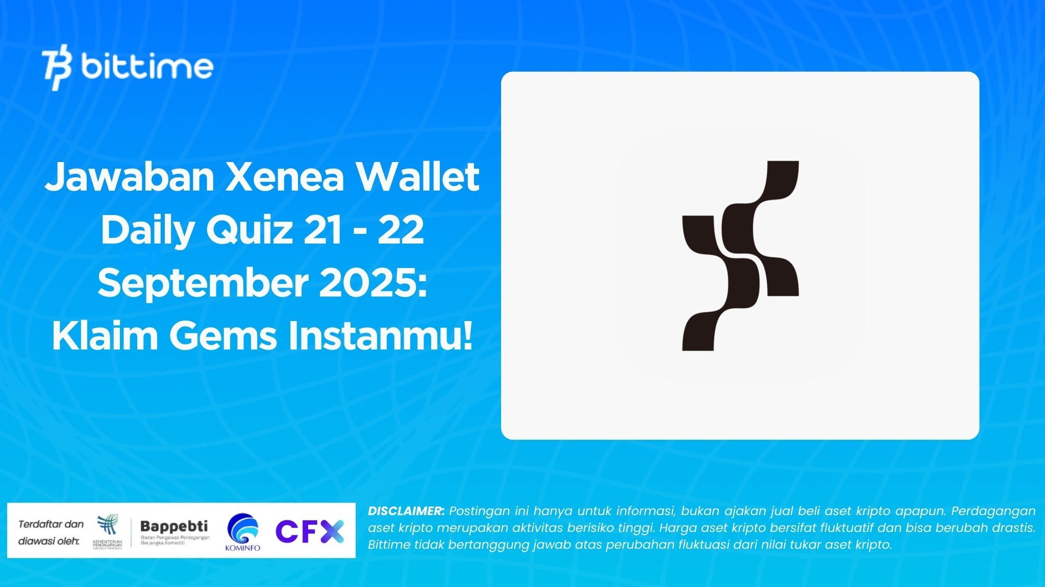 Jawaban Xenea Wallet Daily Quiz 21 - 22 September 2025: Klaim Gems Instanmu!