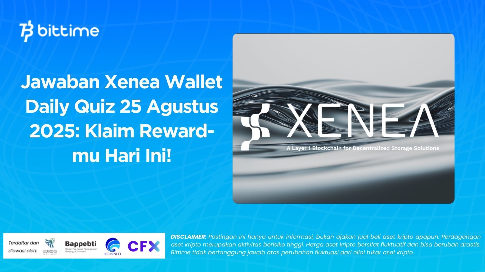 Jawaban Xenea Wallet Daily Quiz 25 Agustus 2025 Klaim Reward-mu Hari Ini!