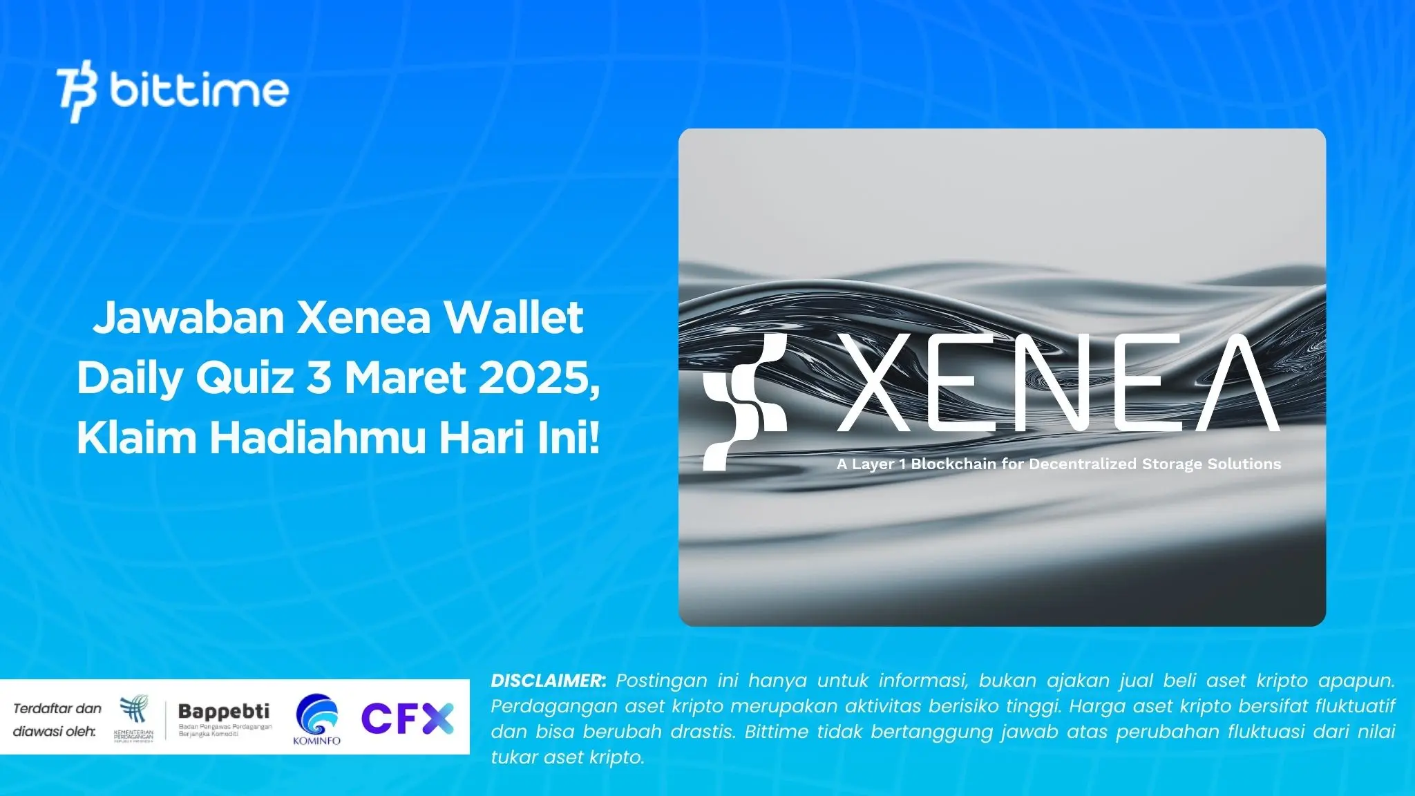 Jawaban Xenea Wallet Daily Quiz 3 Maret 2025, Klaim Hadiahmu Hari Ini!