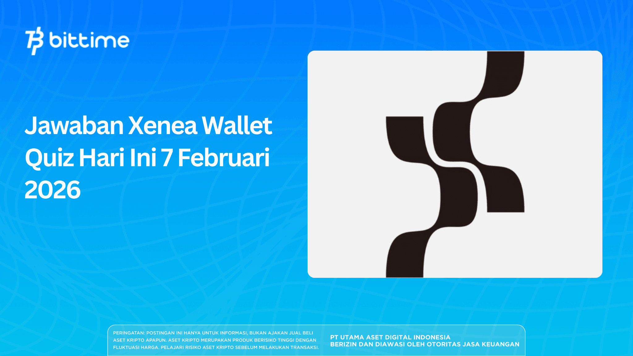 Jawaban Xenea Wallet Quiz Hari Ini 7 Februari 2026