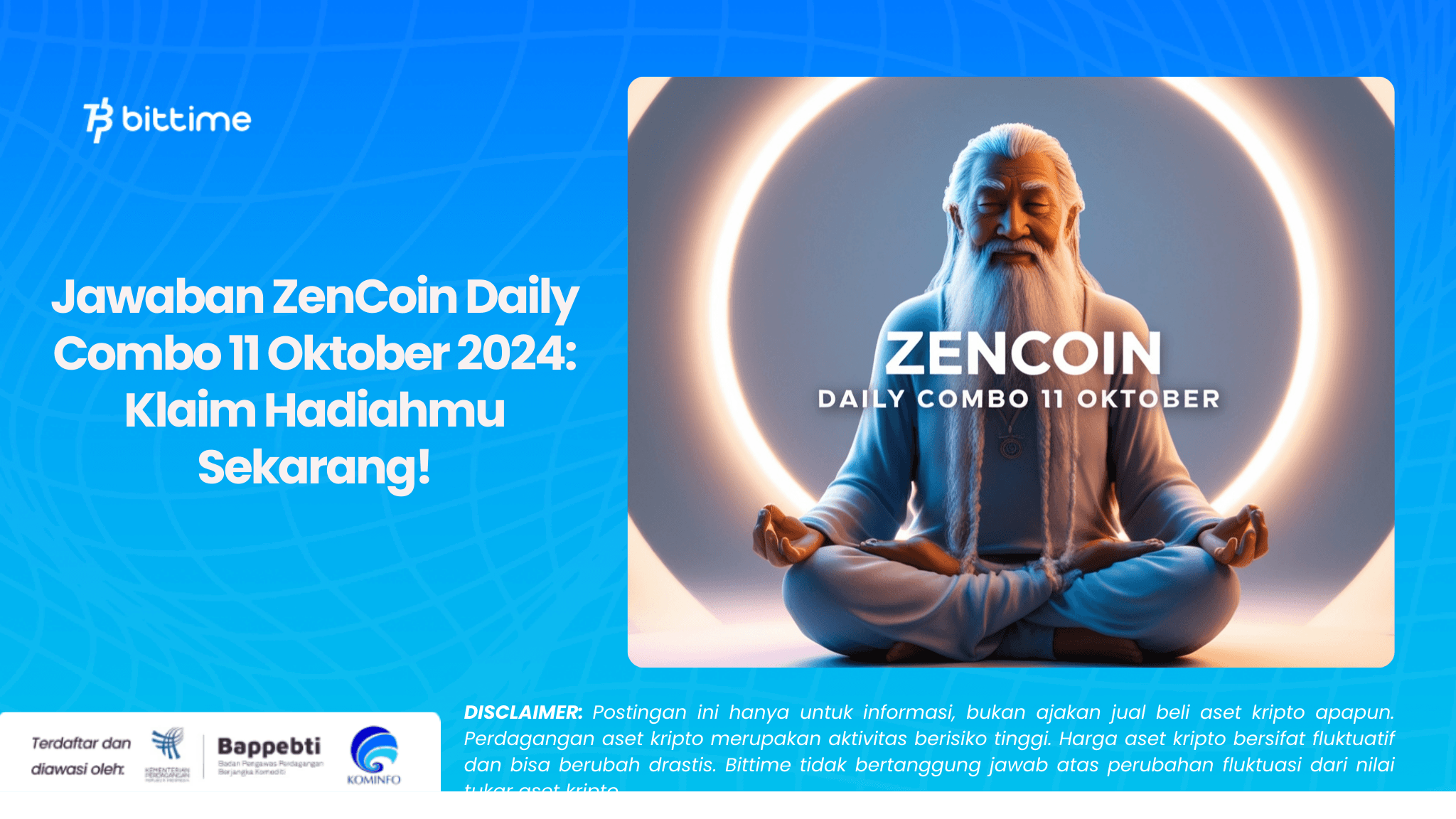 Jawaban ZenCoin Daily Combo 11 Oktober 2024 Klaim Hadiahmu Sekarang!.png