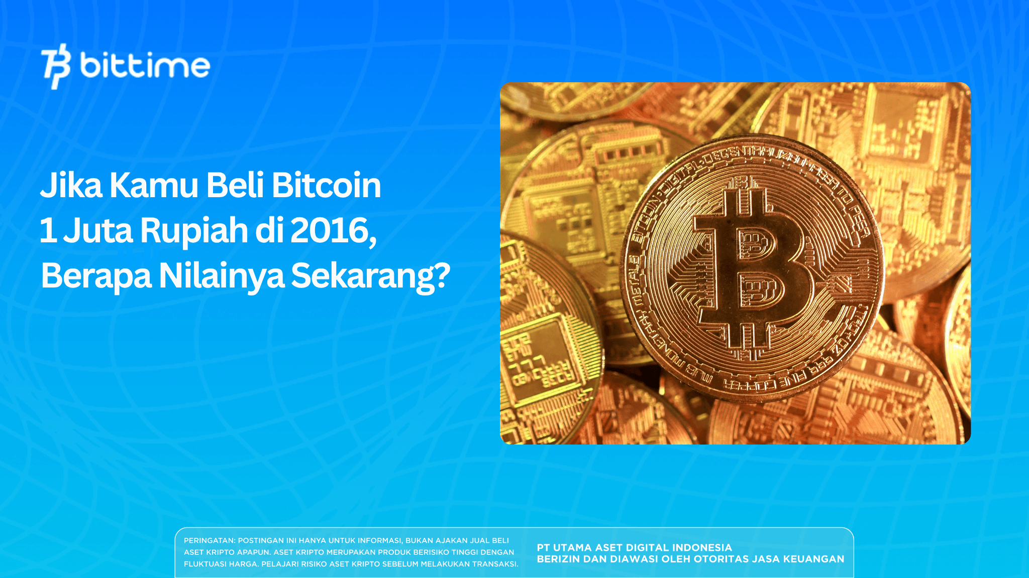 If You Bought Bitcoin With $100 in 2016, How Much Would It Be Worth Today?
