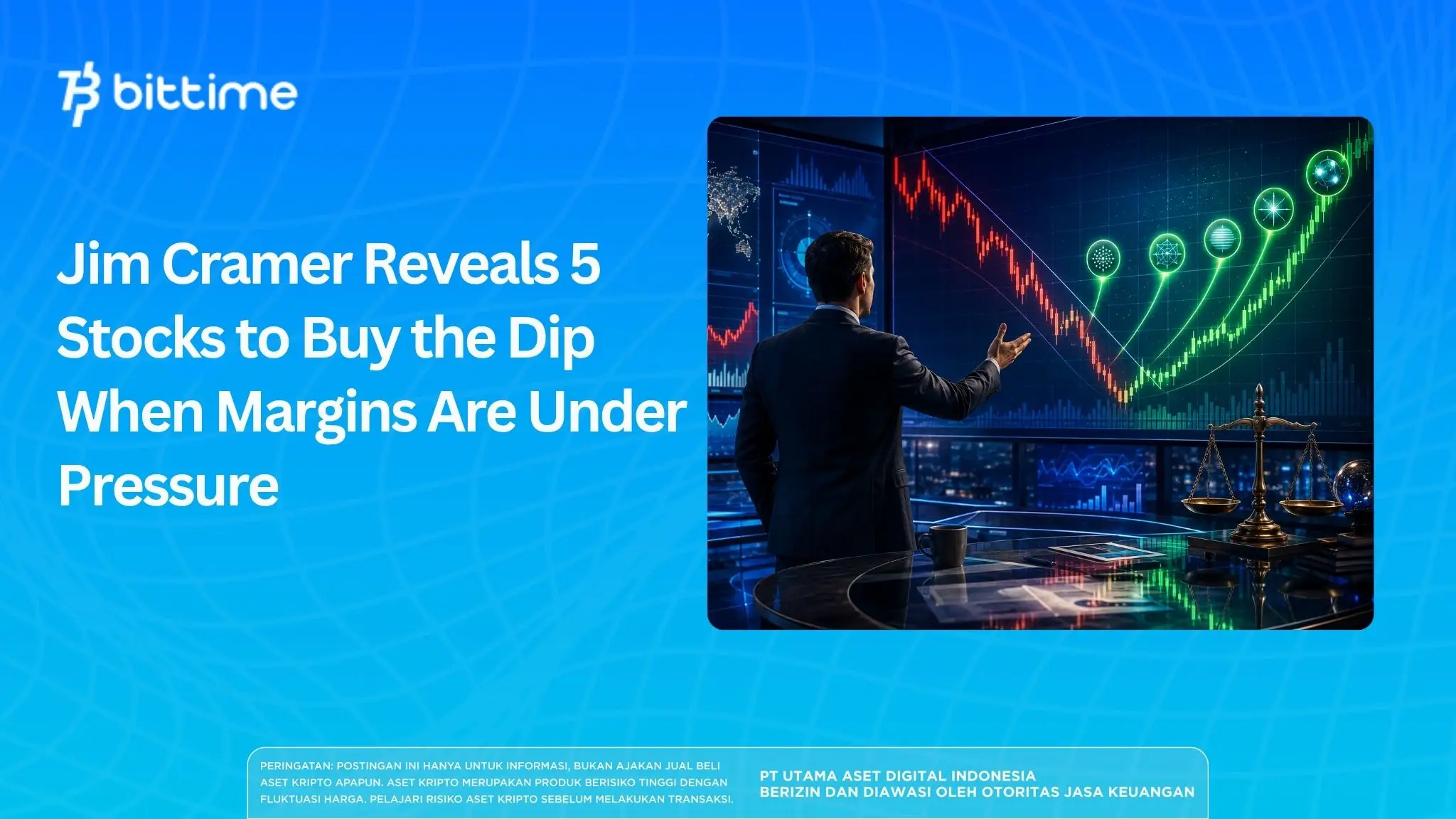 Jim Cramer Reveals 5 Stocks to Buy the Dip When Margins Are Under Pressure