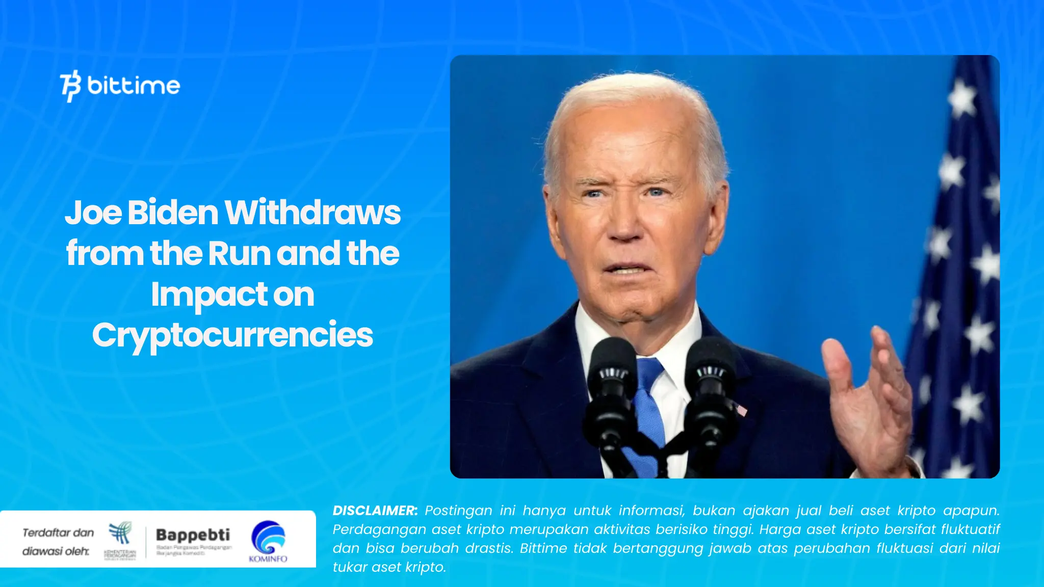 Joe Biden Withdraws from the Run and the Impact on Cryptocurrencies.webp