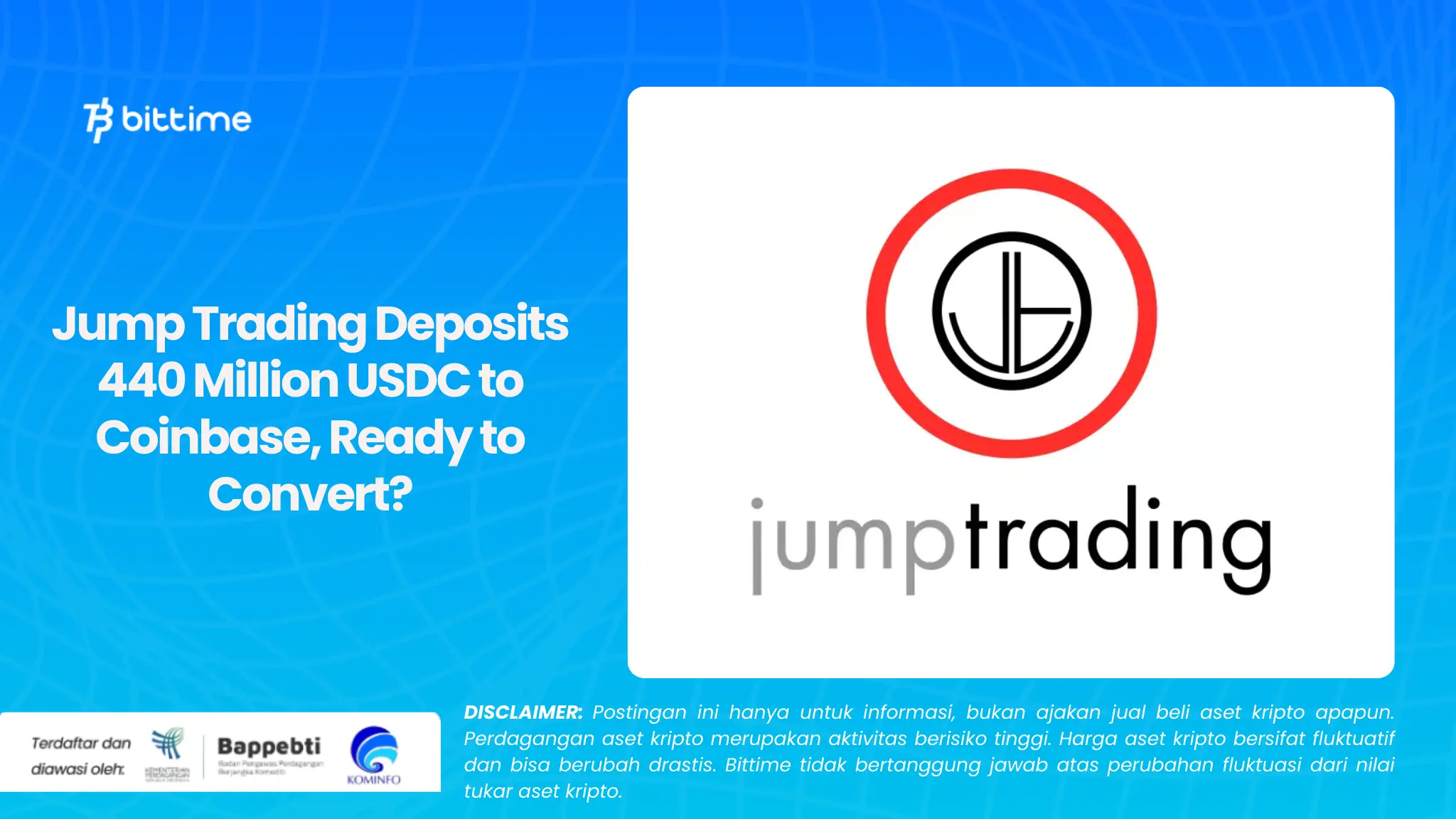 Jump Trading Deposits 440 Million USDC to Coinbase, Ready to Convert?