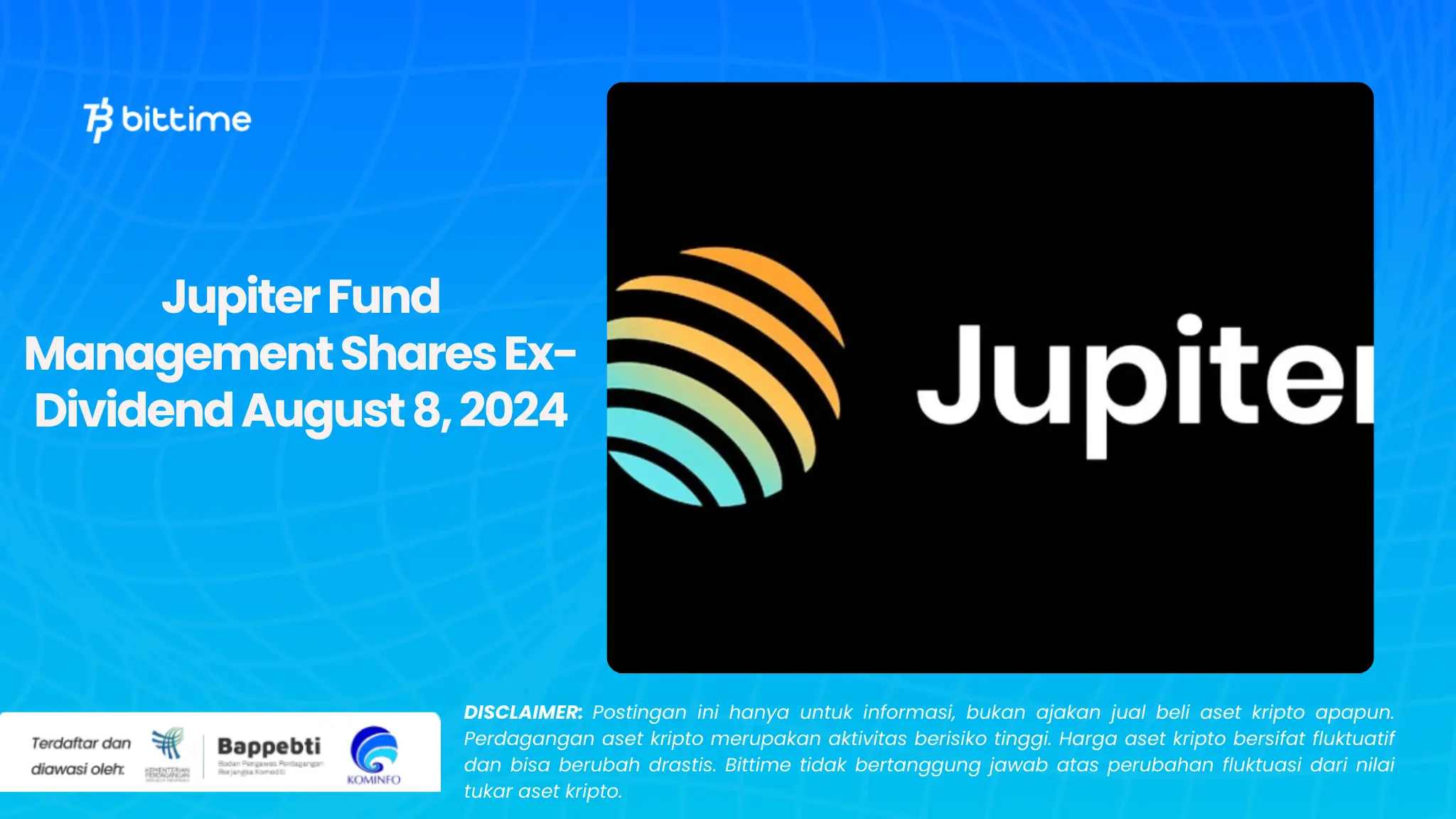 Jupiter Fund Management Shares Ex-Dividend August 8, 2024