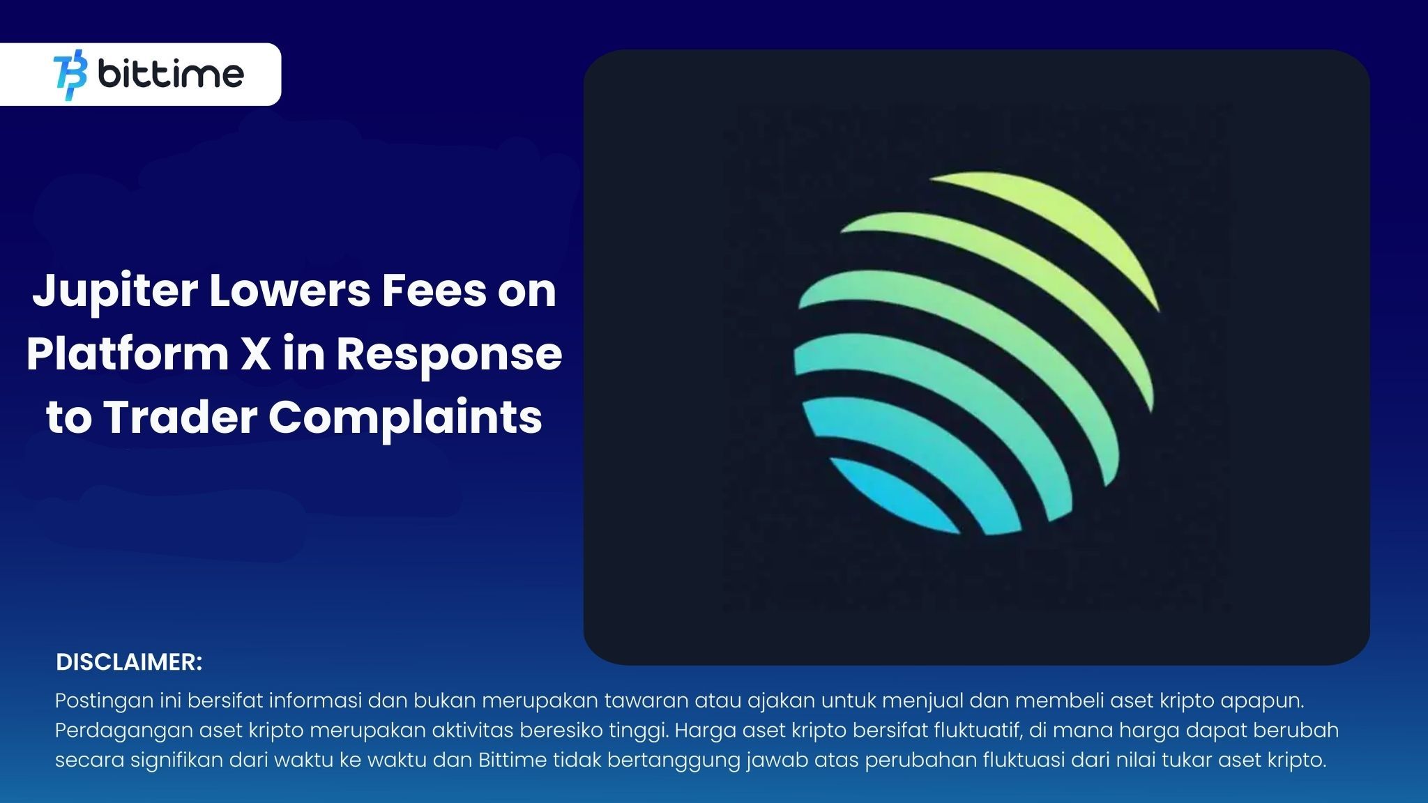 Jupiter Lowers Fees on Platform X in Response to Trader Complaints