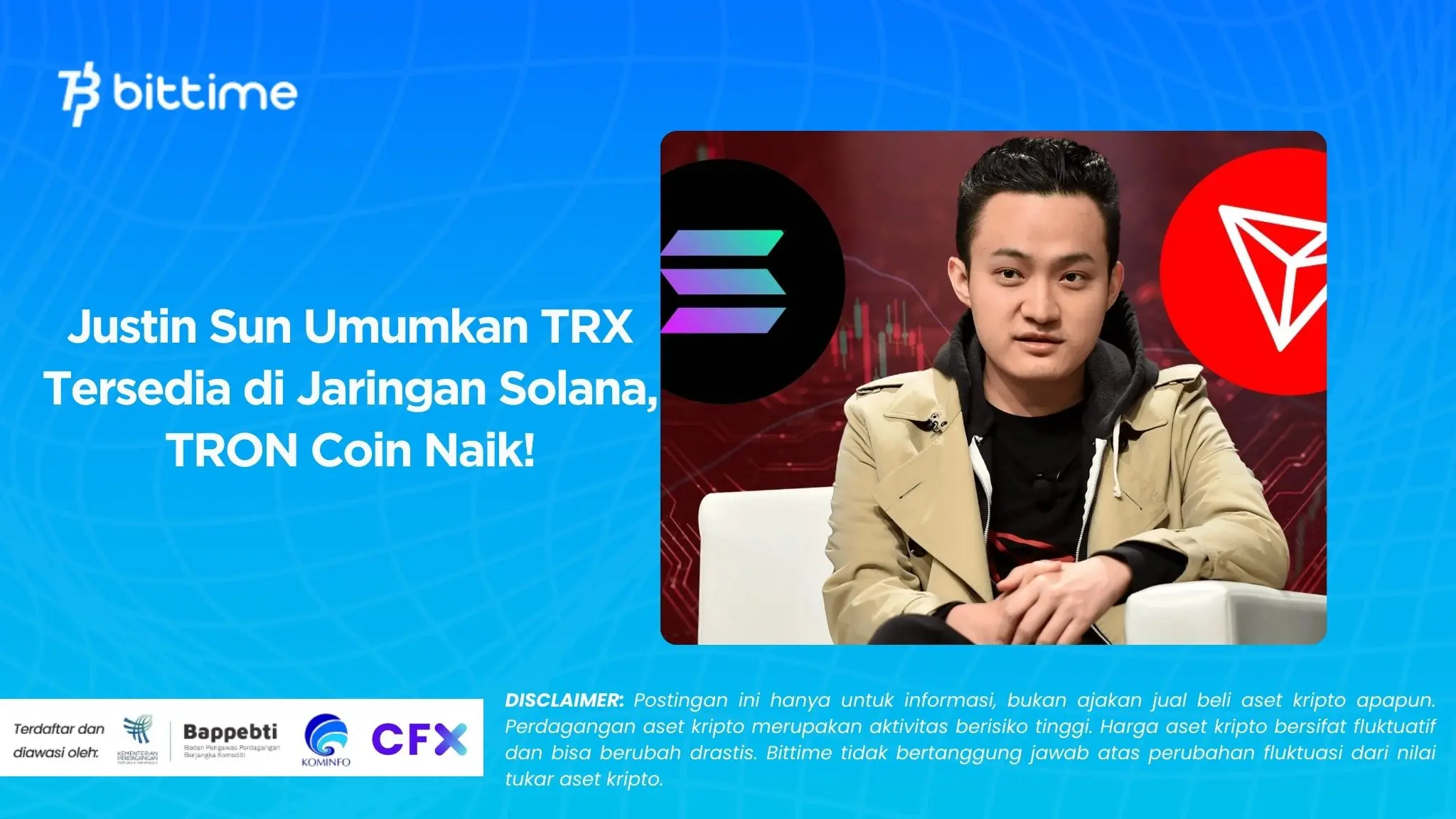 Justin Sun Umumkan TRX Tersedia di Jaringan Solana, TRON Coin Naik!