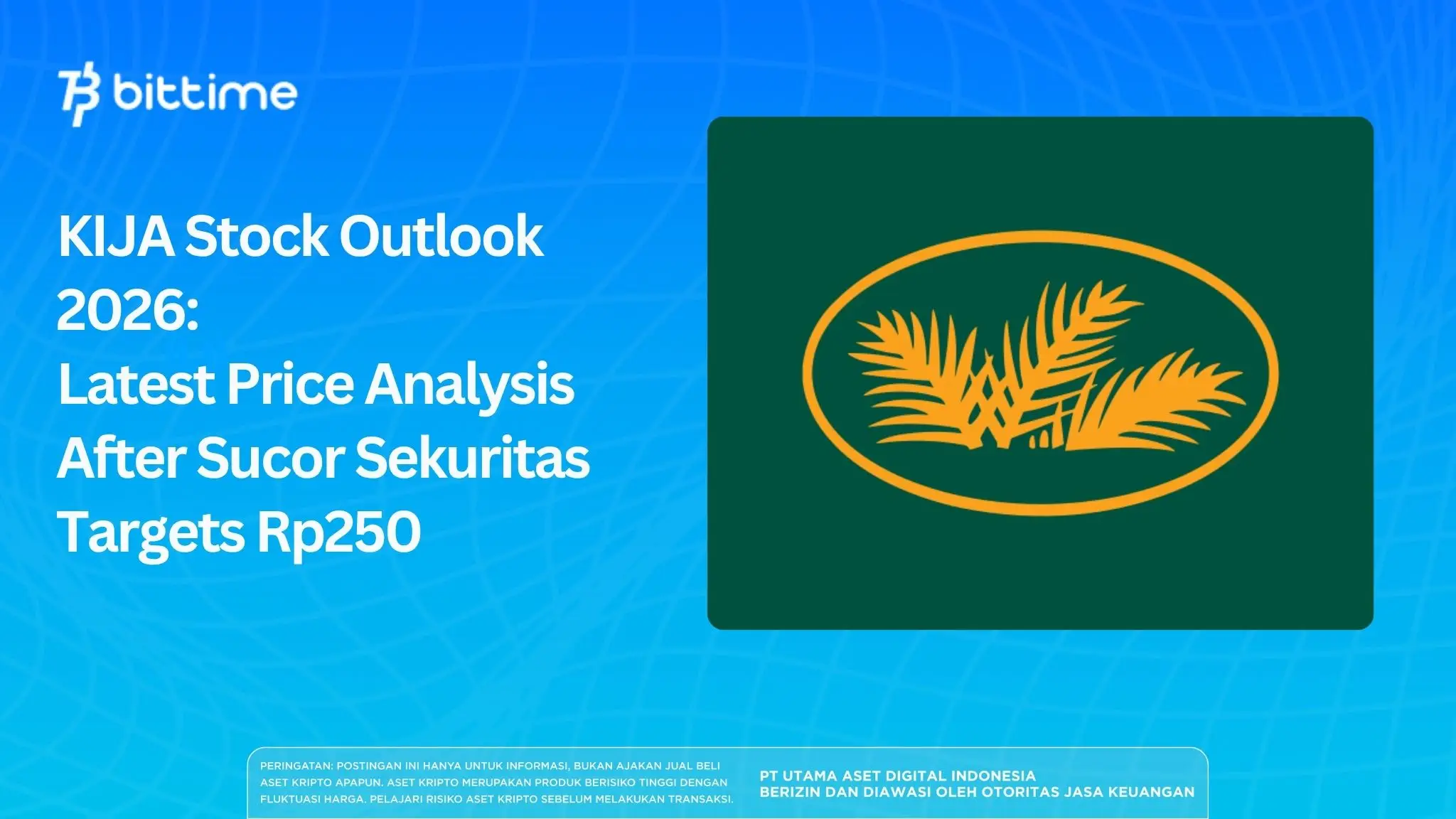 KIJA Stock Outlook 2026: Sucor Sekuritas Targets Rp250