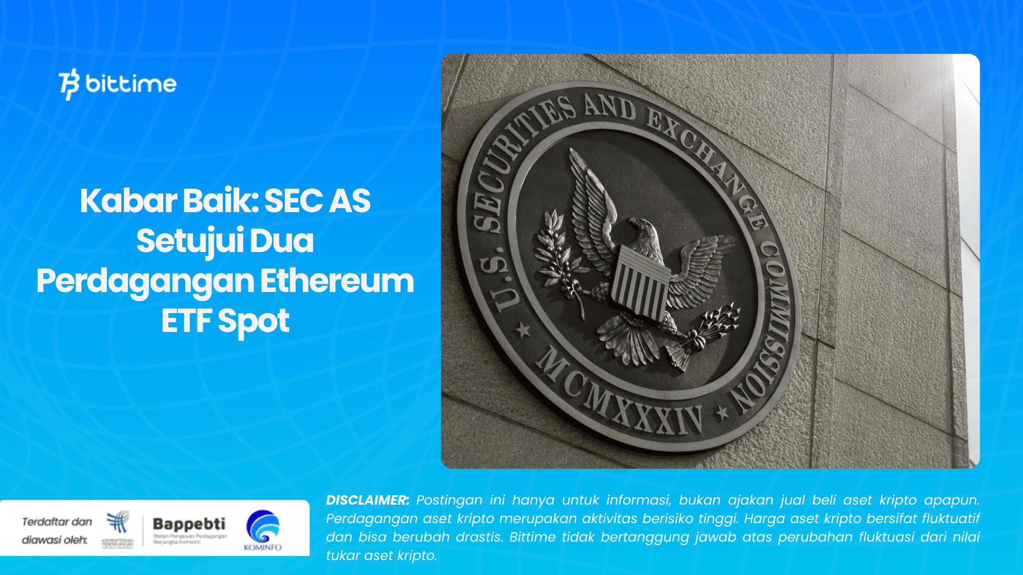 Kabar Baik SEC AS Setujui Dua Perdagangan Ethereum ETF Spot.png